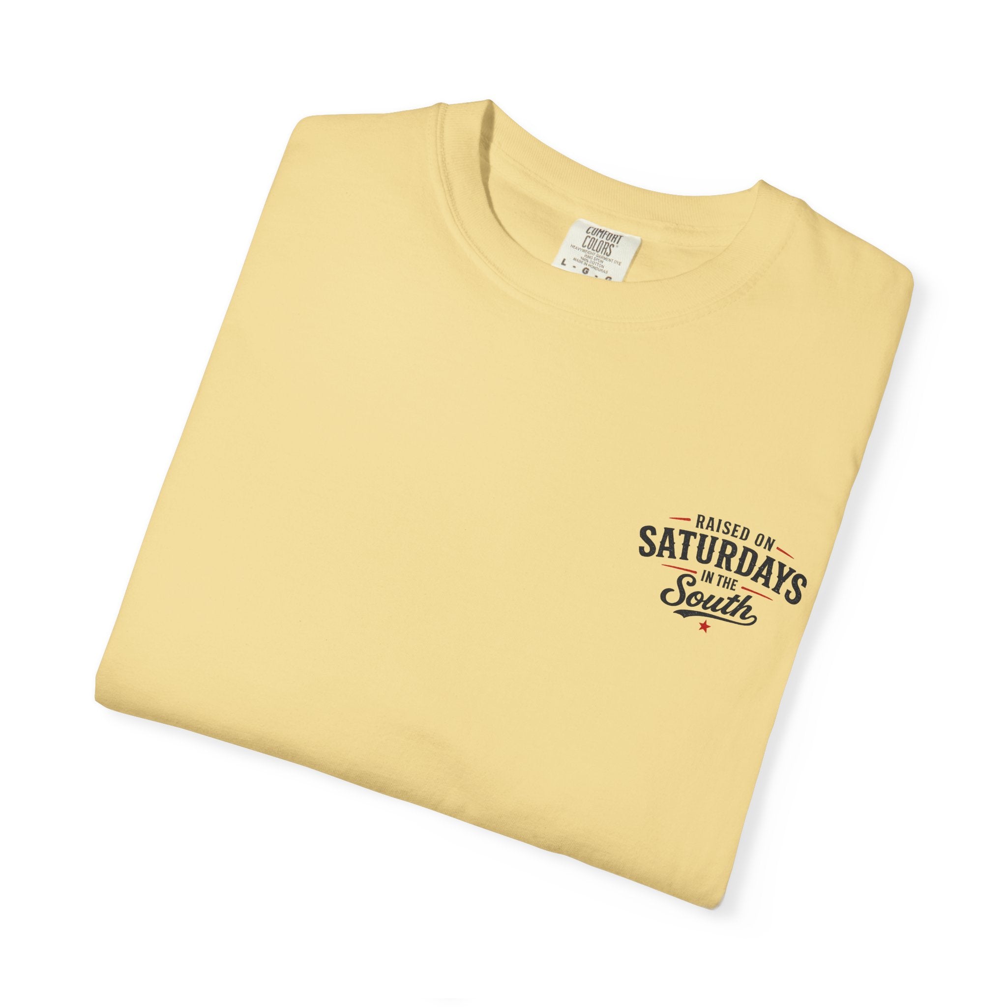 Raised On Saturdays In The South-Girl Dad Fishing Buddies-Father's Day Collection