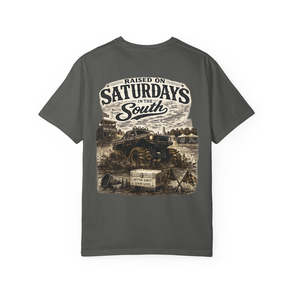 Raised On Saturdays In The South T-Shirt- Mud Park Saturdays