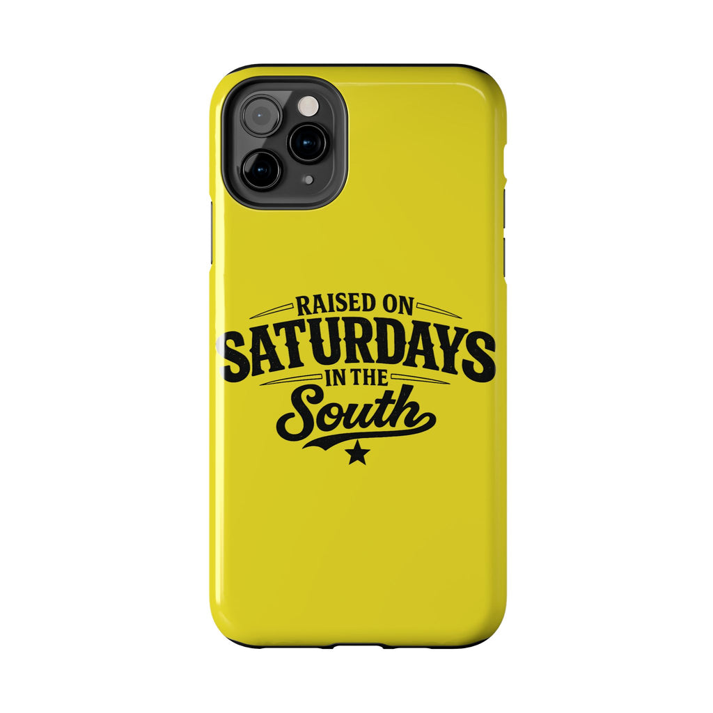 Raised On Saturdays In The South Phone Case-(yellow)