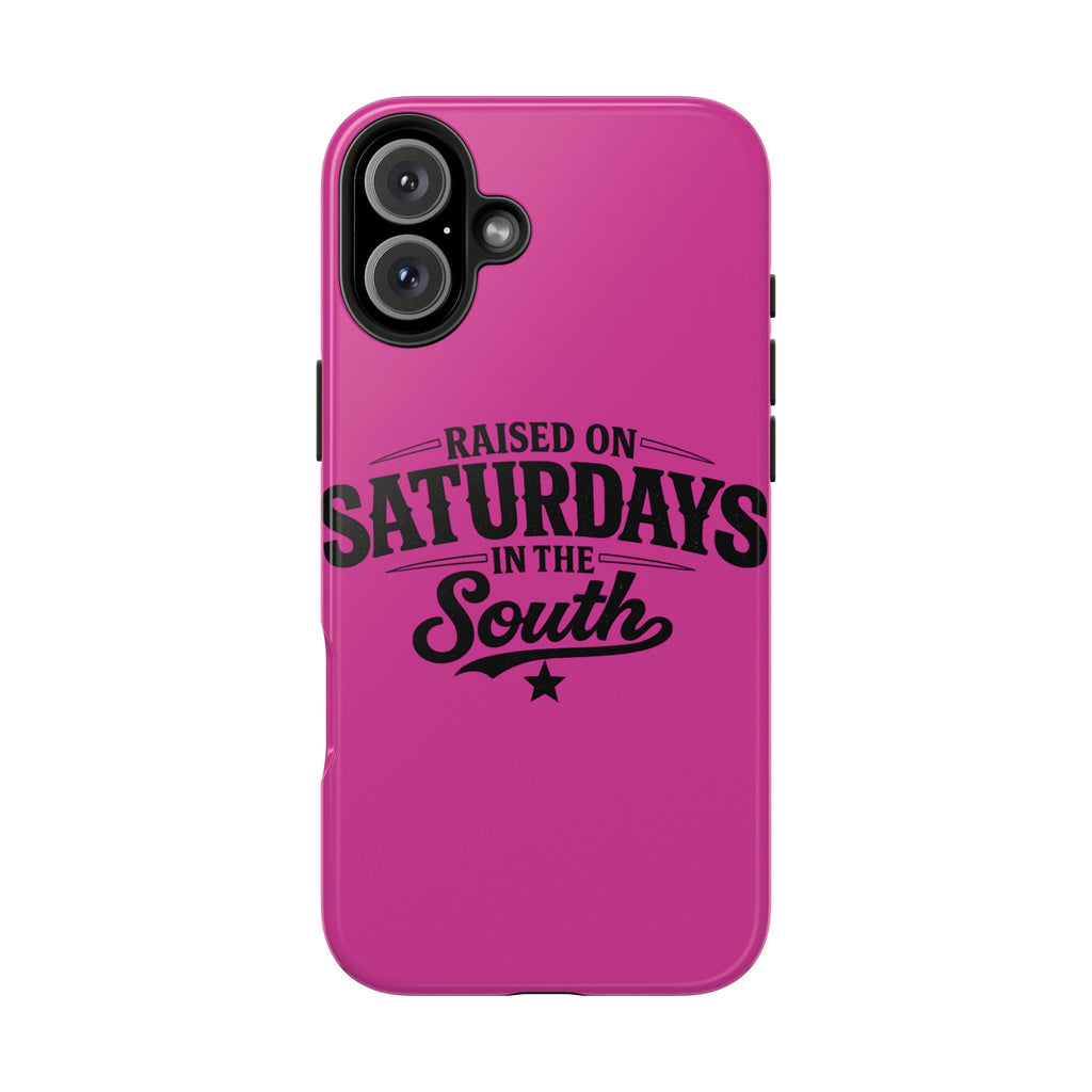 Raised On Saturdays In The South Phone Case-(pink)