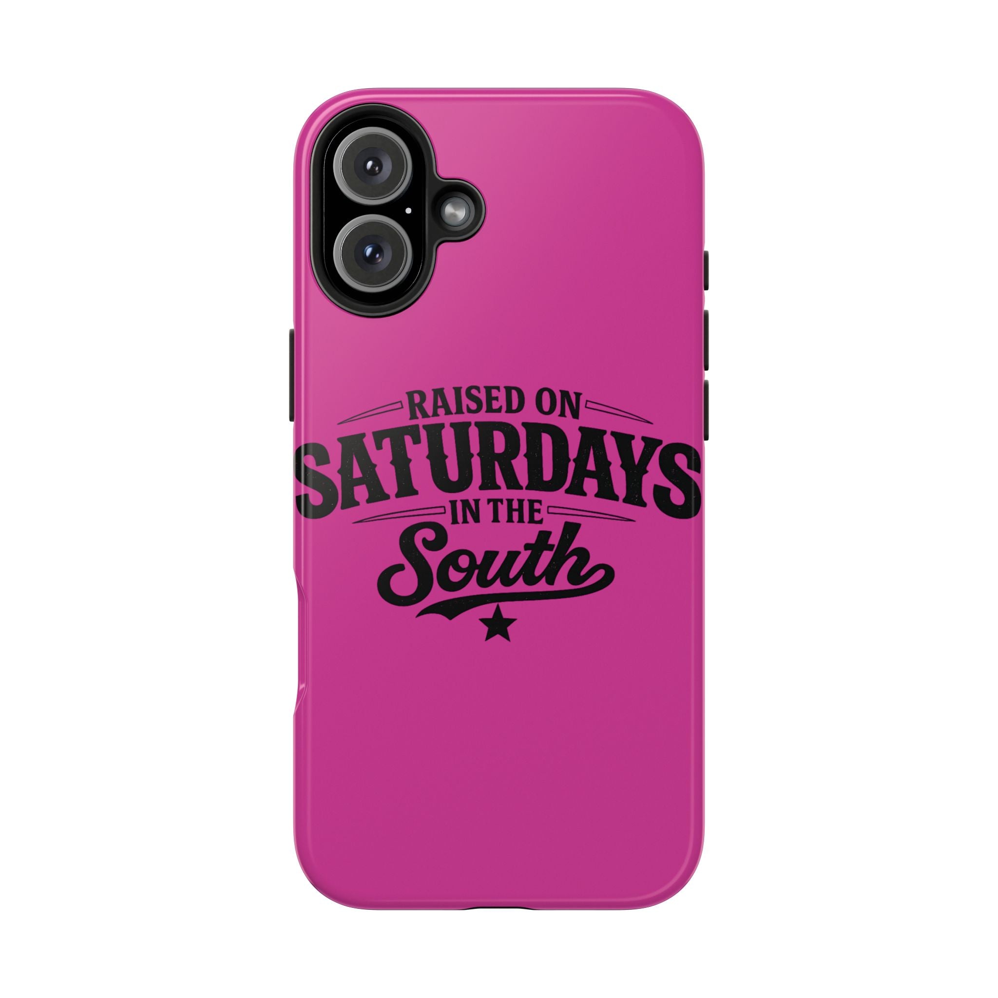 Raised On Saturdays In The South Phone Case-(pink)