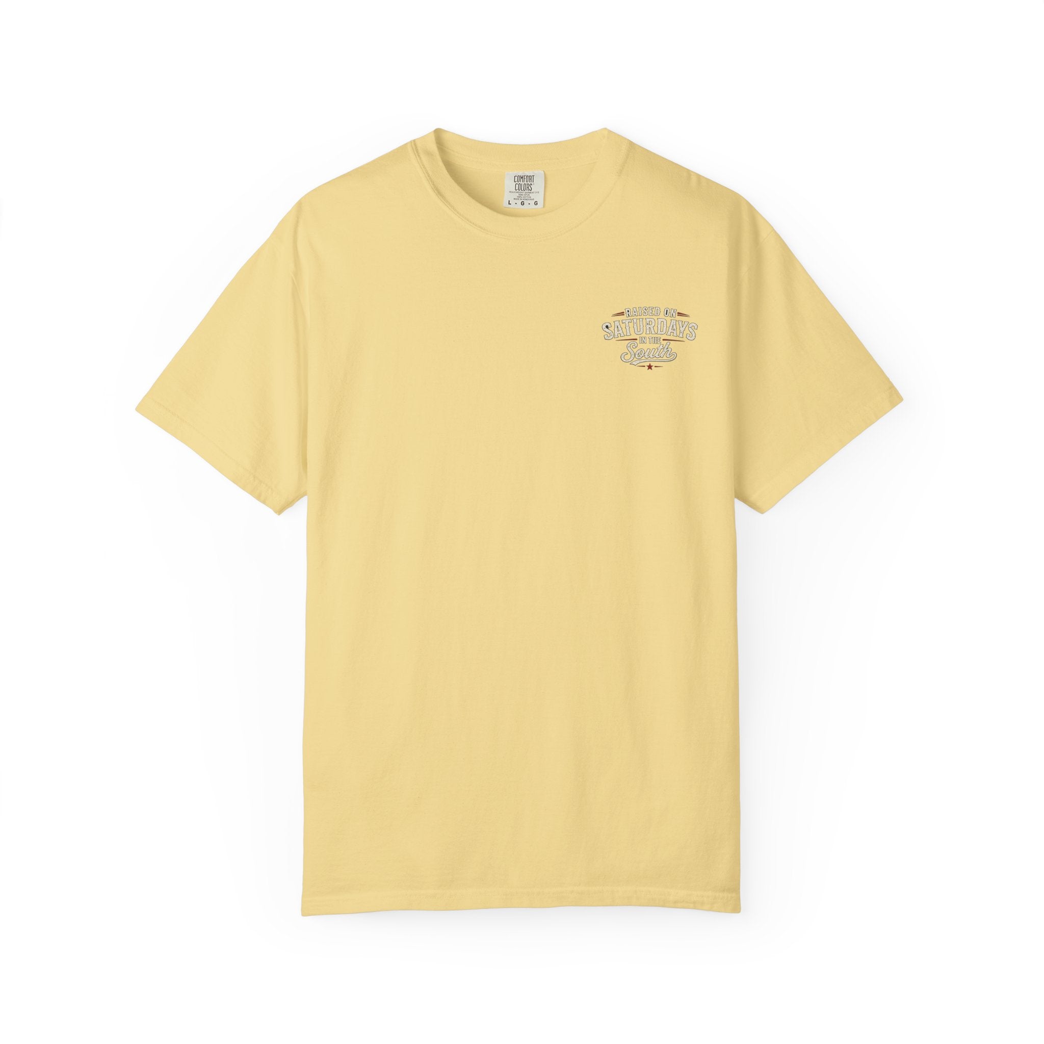 Raised On Saturdays In The South T-Shirt — Girl Dad Hunting Buddies