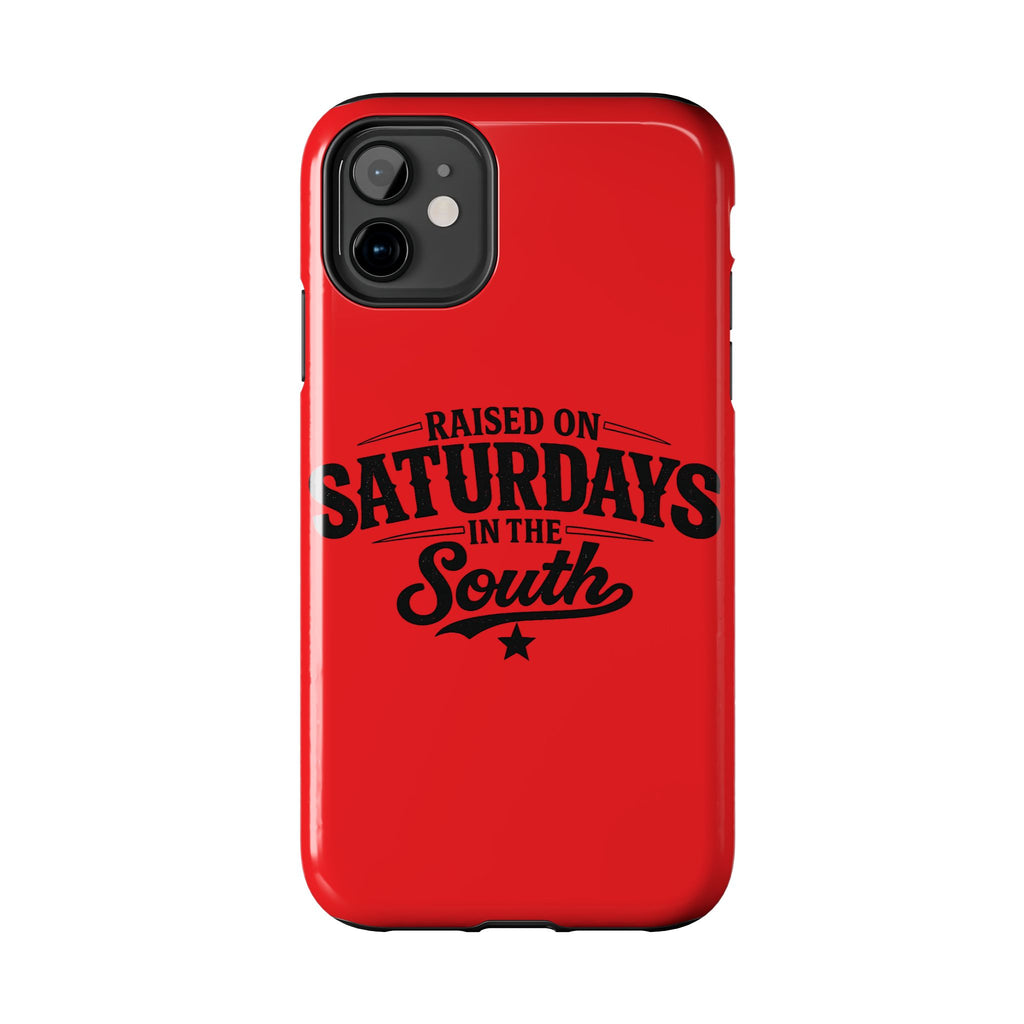 Raised On Saturdays In The South Phone Case-(red)