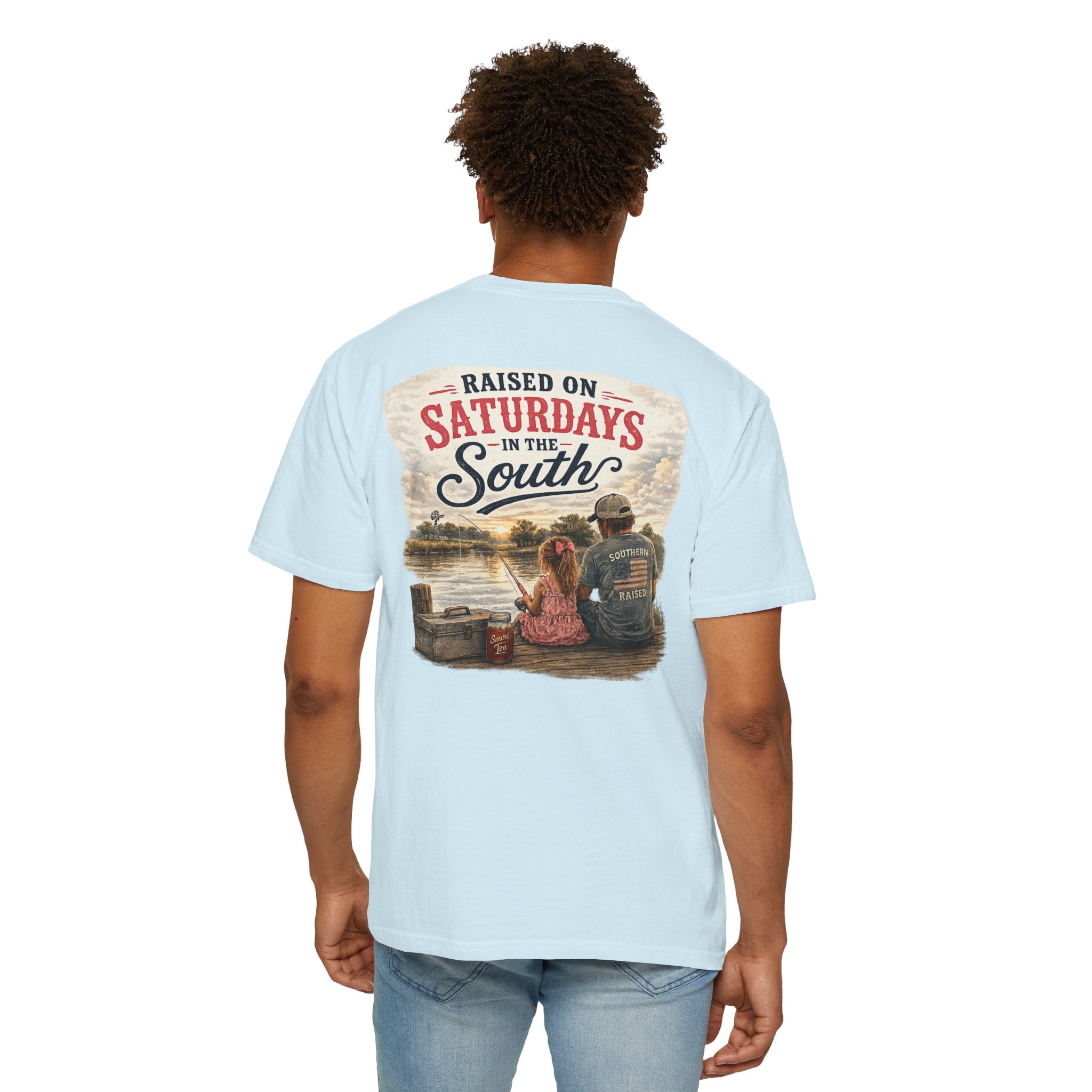 Raised On Saturdays In The South-Girl Dad Fishing Buddies-Father's Day Collection