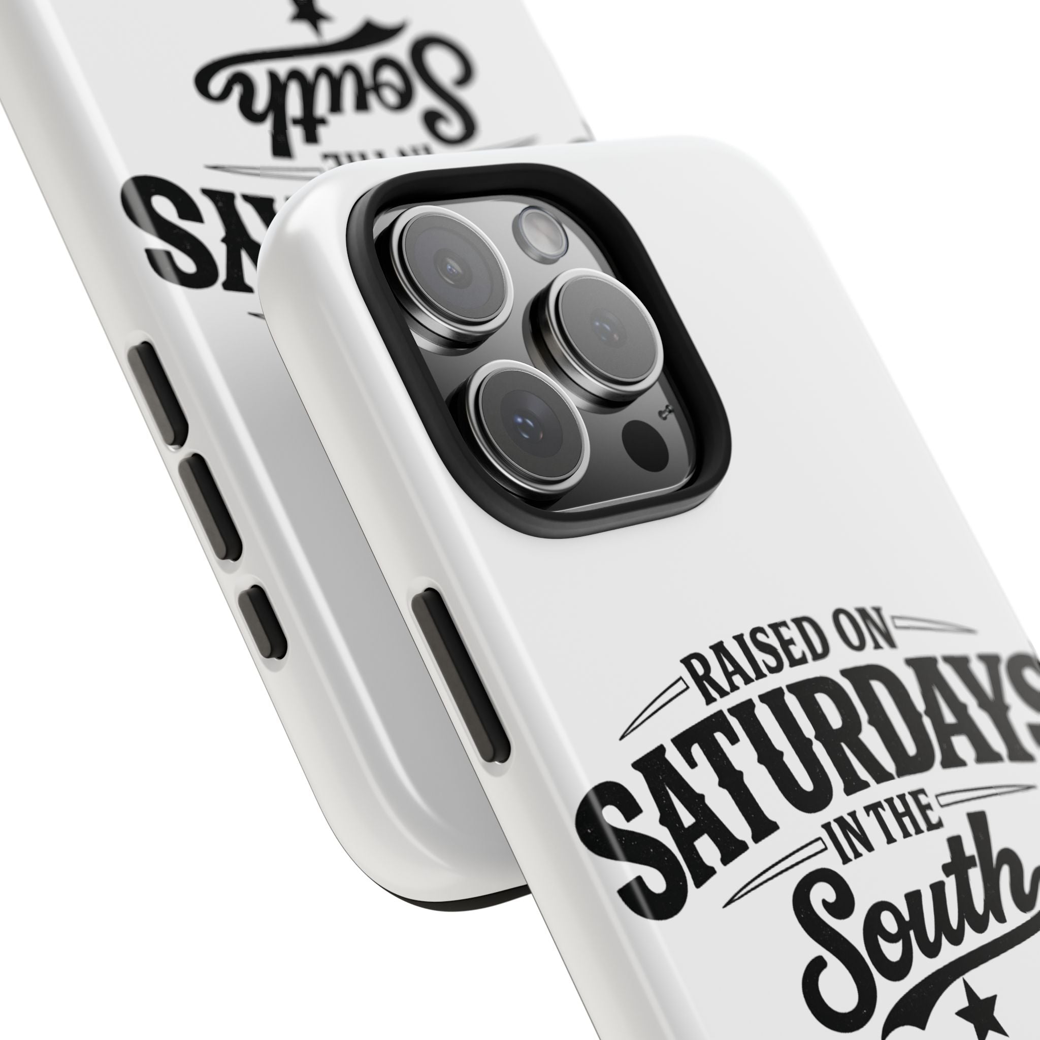 Raised On Saturdays In The South Phone Case-(white)