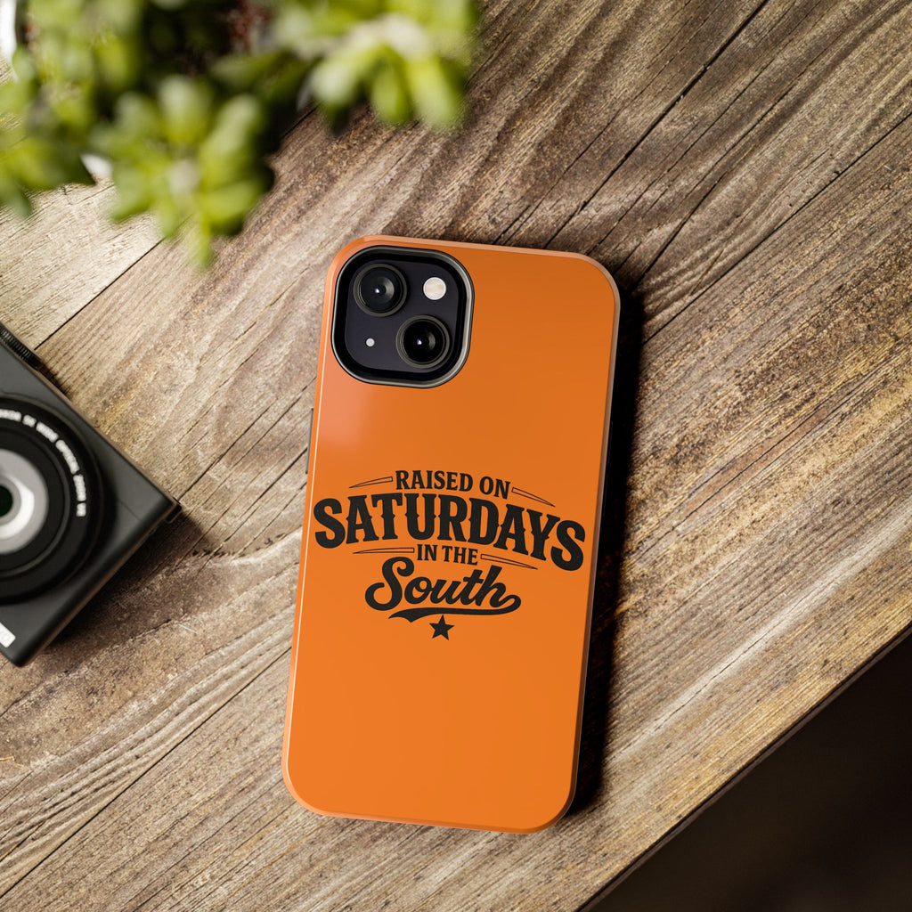 Raised On Saturdays In The South Phone Case-(orange)