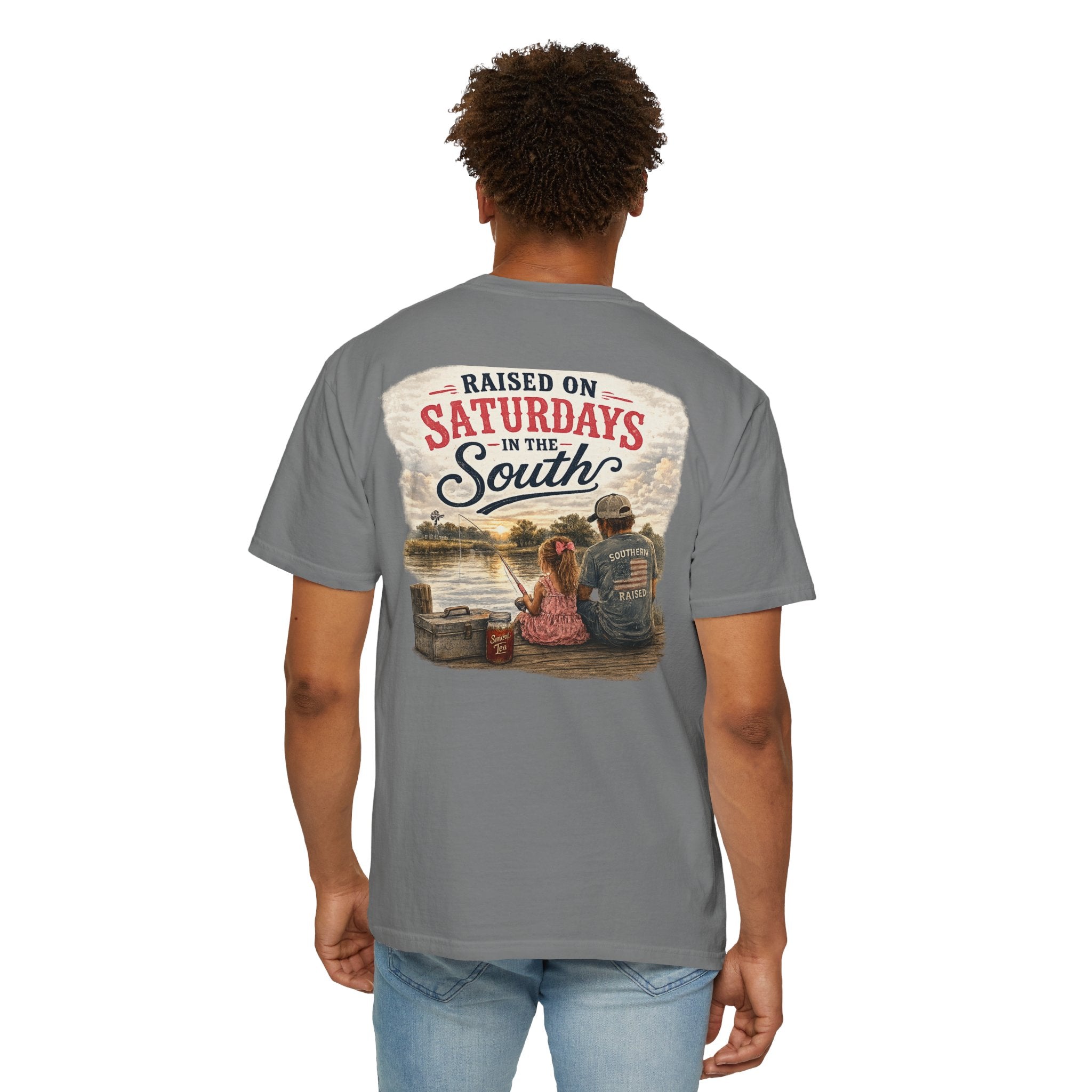 Raised On Saturdays In The South-Girl Dad Fishing Buddies-Father's Day Collection