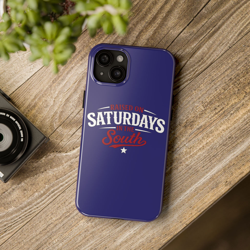 Raised on Saturdays in the South Phone Case-(blue)