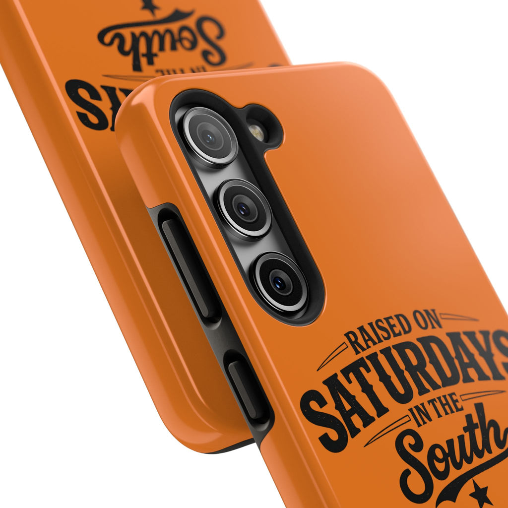 Raised On Saturdays In The South Phone Case-(orange)