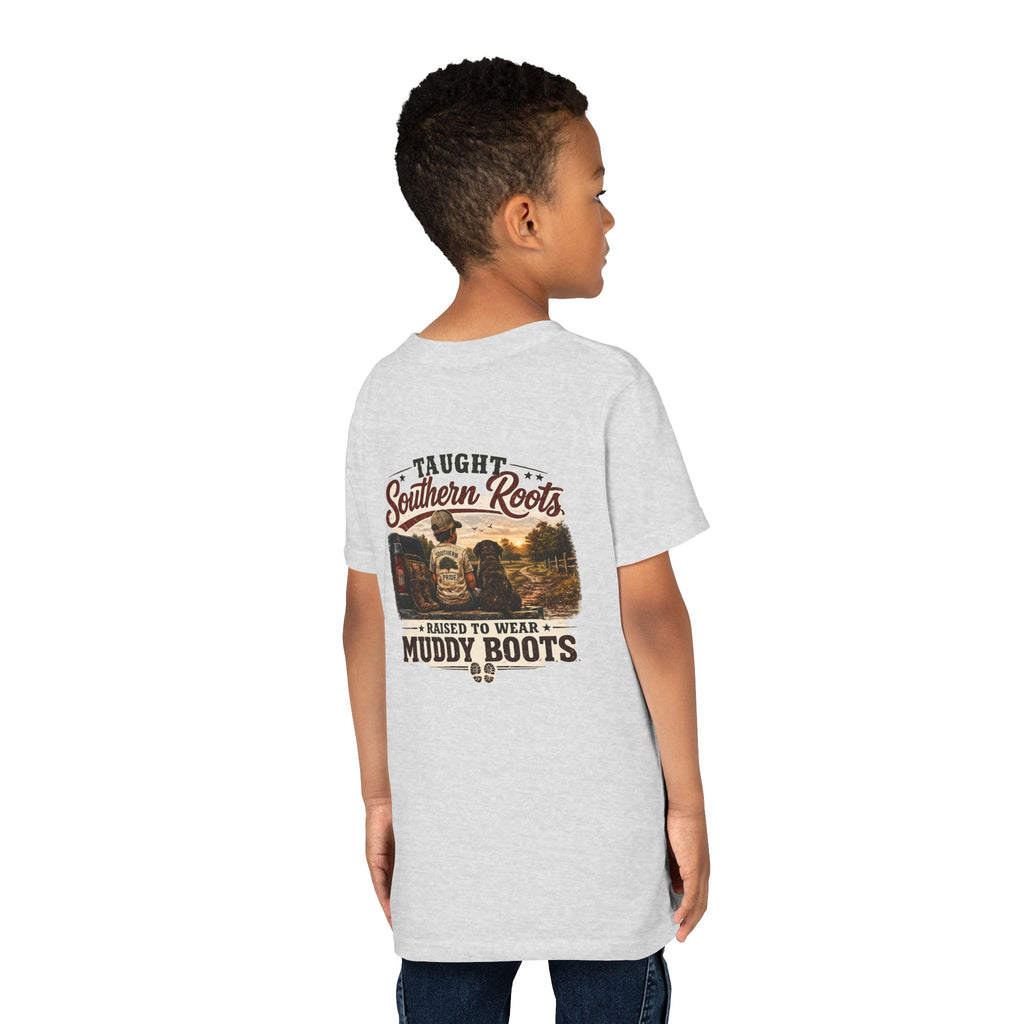 "Taught Southern Roots, Raised to Wear Muddy Boots"
