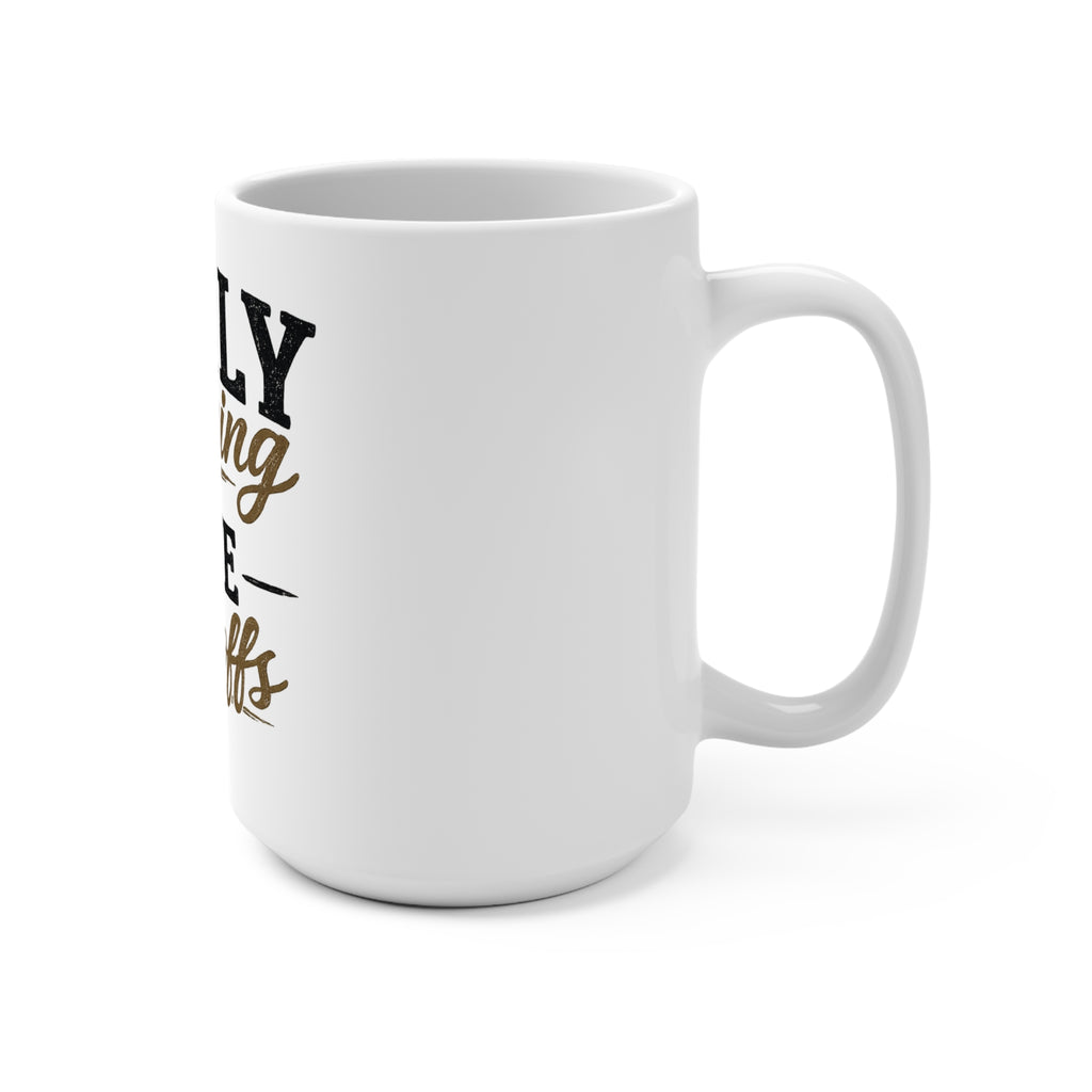 Raised On Saturdays In The South -Early Morning, Late Kickoffs 15oz Coffee Mug