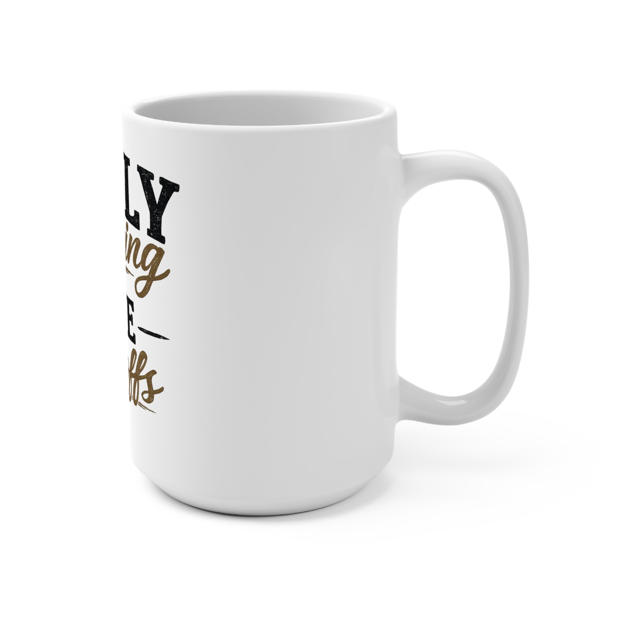 Raised On Saturdays In The South -Early Morning, Late Kickoffs 15oz Coffee Mug