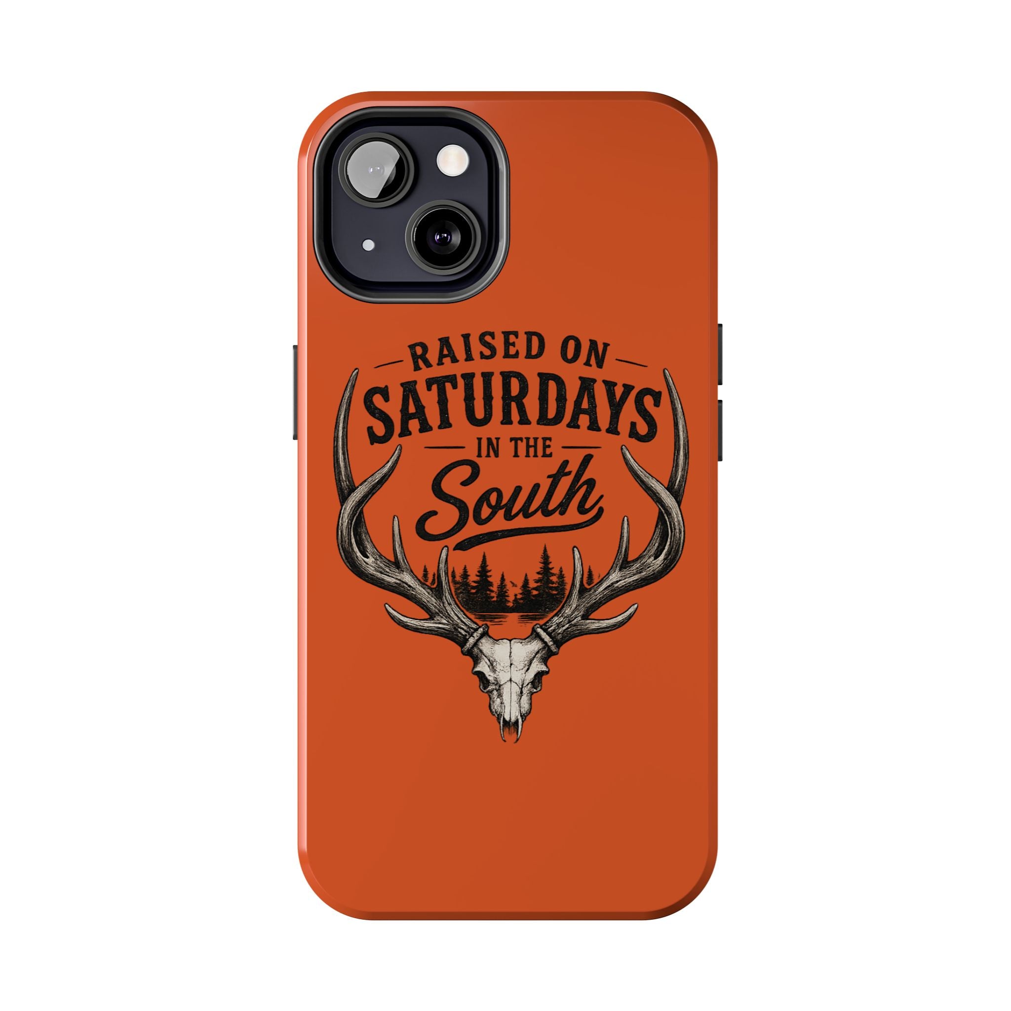 Raised On Saturdays In The South Phone Case-Spread Runs Deep In The Woods-(orange)