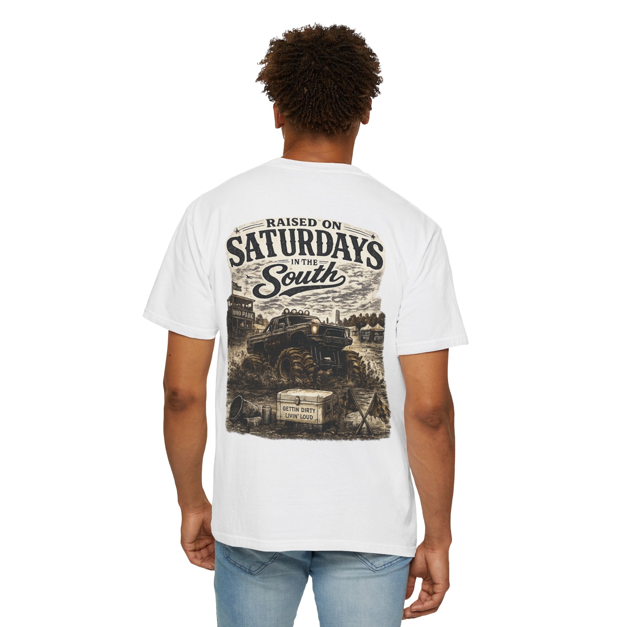 Raised On Saturdays In The South T-Shirt- Mud Park Saturdays