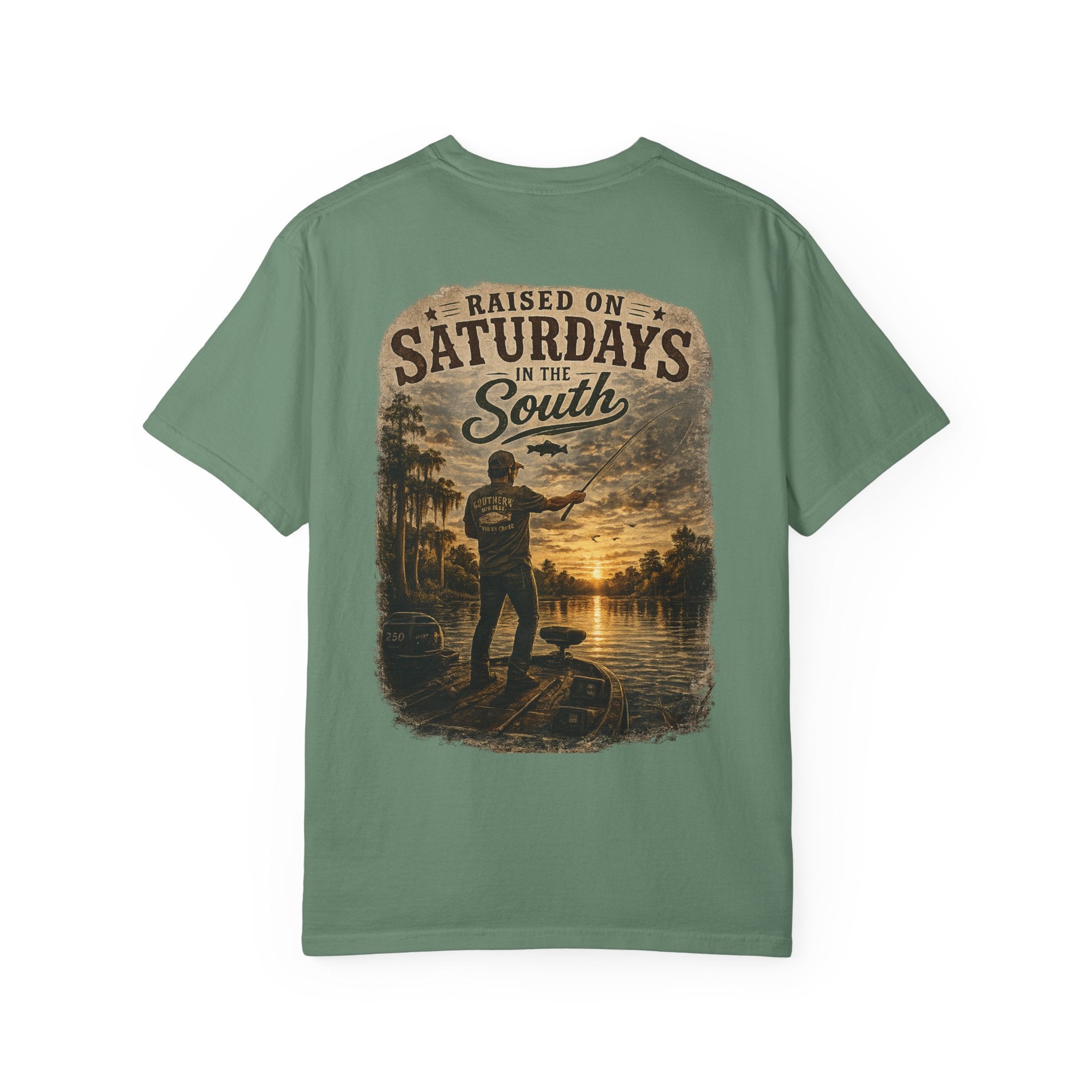 Raised On Saturdays In The South T-Shirt — Saturdays Are Made For Fishin