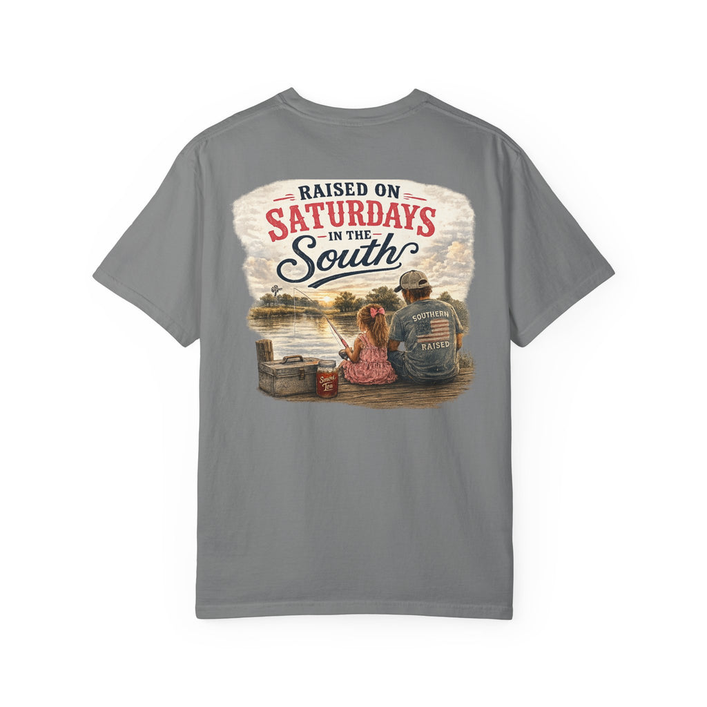 Raised On Saturdays In The South-Girl Dad Fishing Buddies-Father's Day Collection