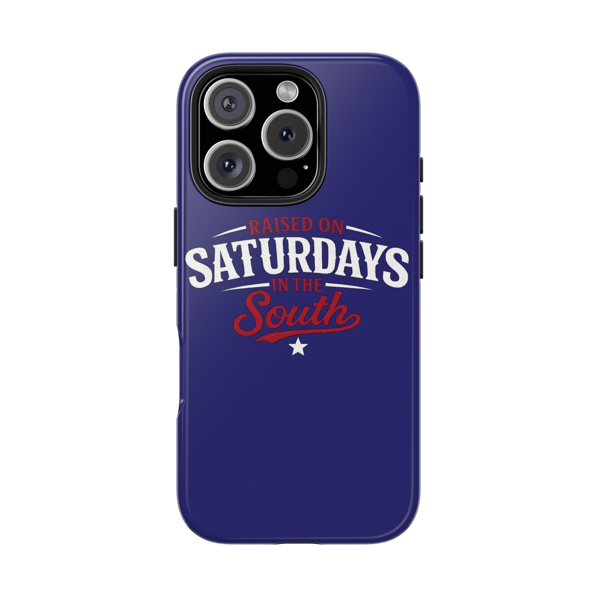 Raised on Saturdays in the South Phone Case-(blue)
