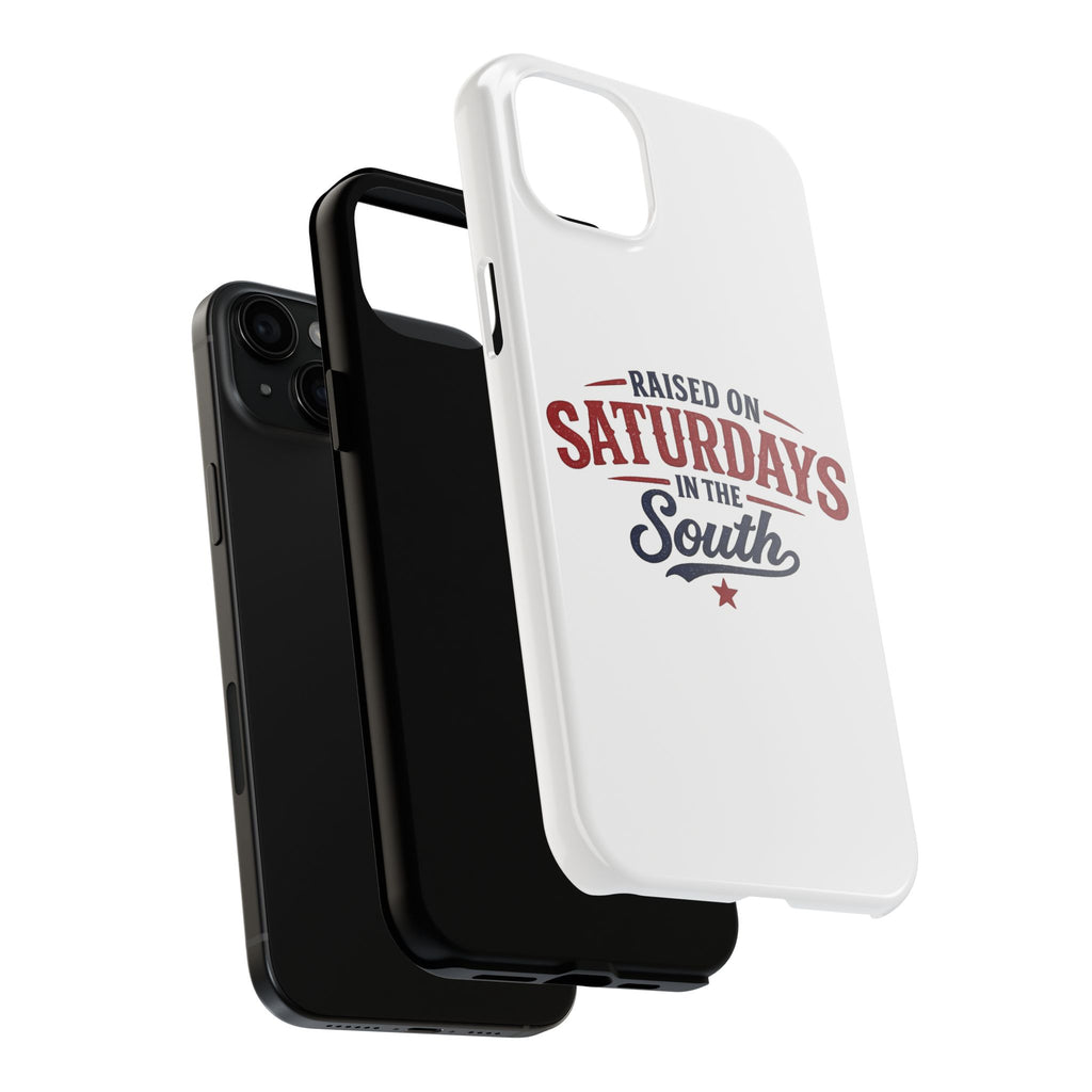 Raised On Saturdays In The South Phone Case- (white)