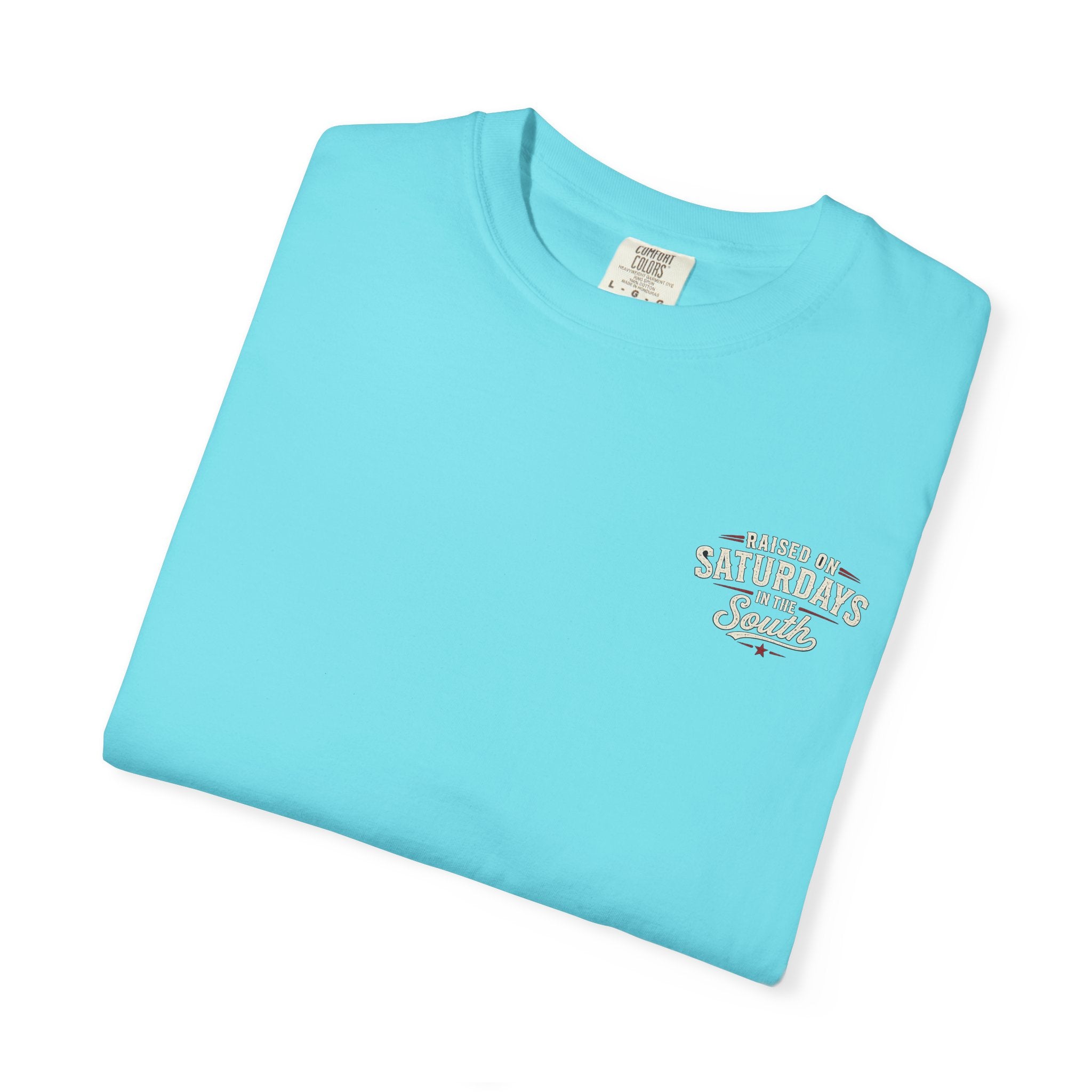 Raised On Saturdays In The South T-Shirt — Girl Dad Hunting Buddies