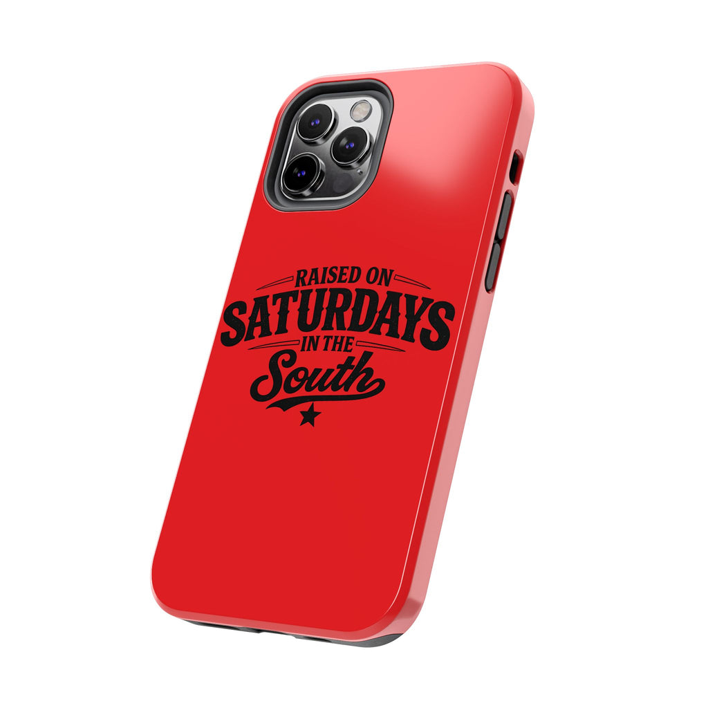 Raised On Saturdays In The South Phone Case-(red)