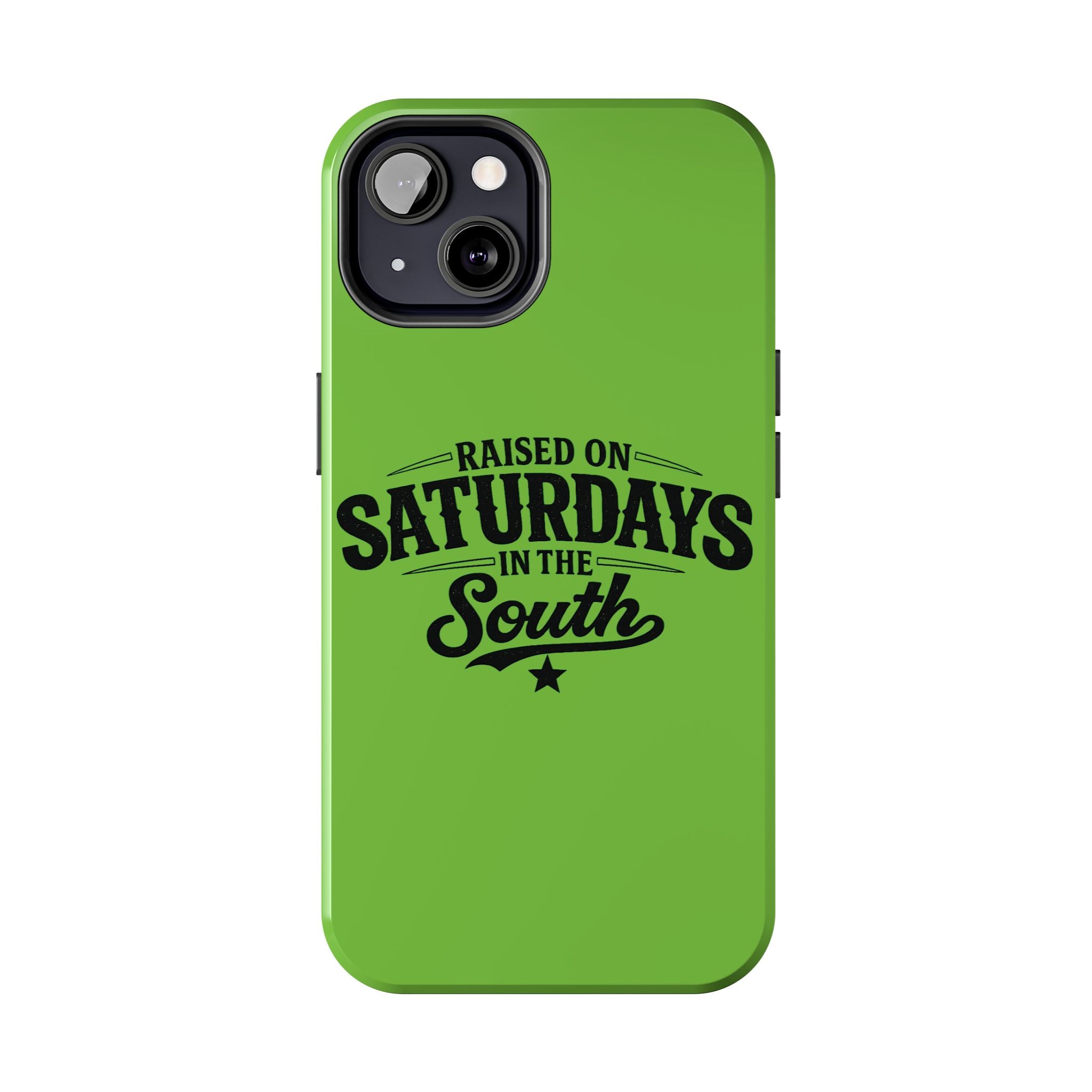 Raised On Saturdays In The South Phone Case-(green)