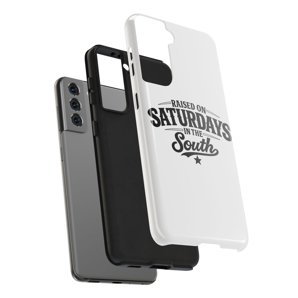 Raised On Saturdays In The South Phone Case-(white)