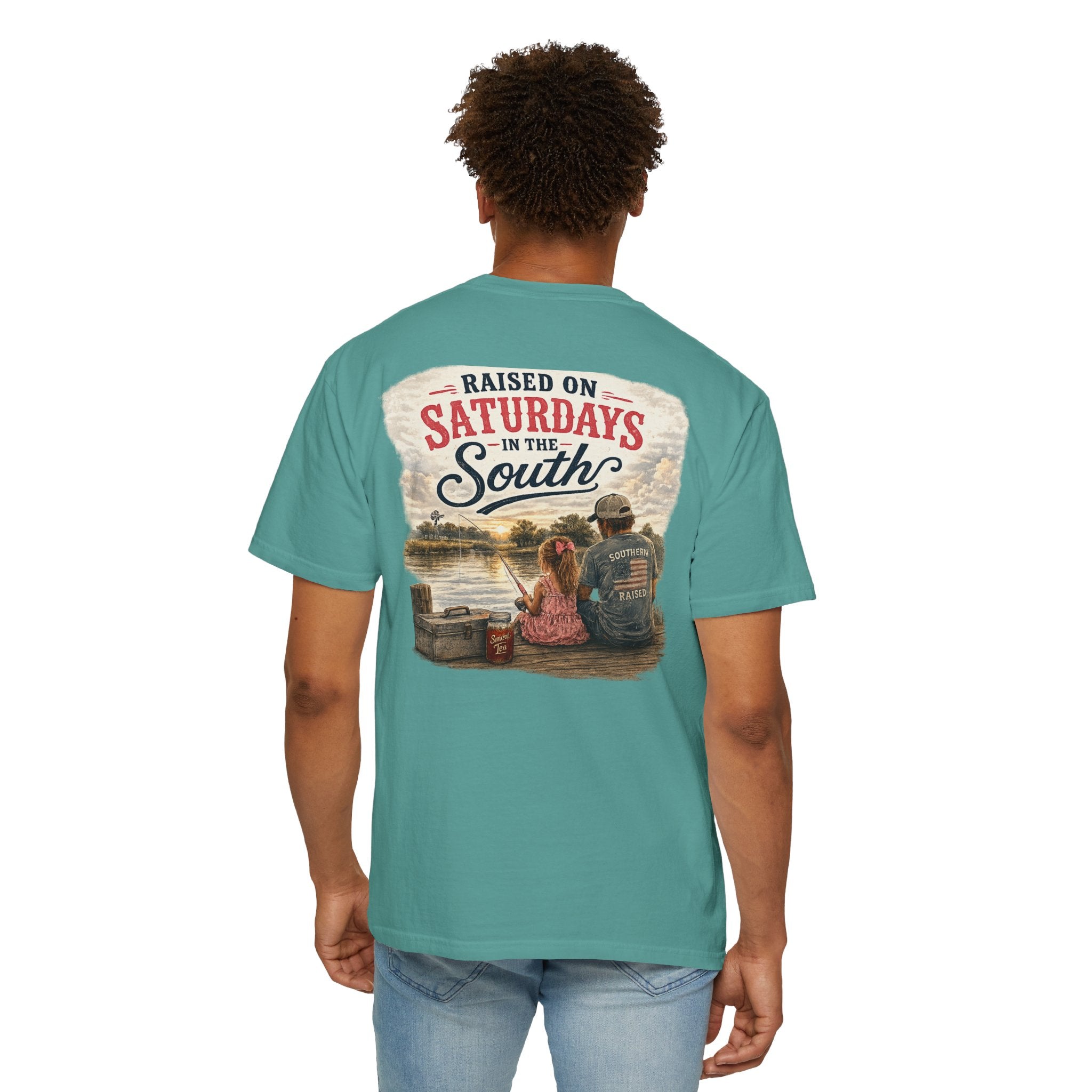 Raised On Saturdays In The South-Girl Dad Fishing Buddies-Father's Day Collection