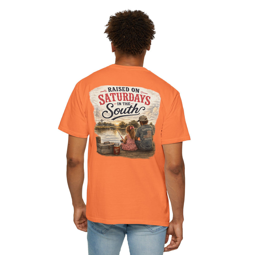 Raised On Saturdays In The South-Girl Dad Fishing Buddies-Father's Day Collection