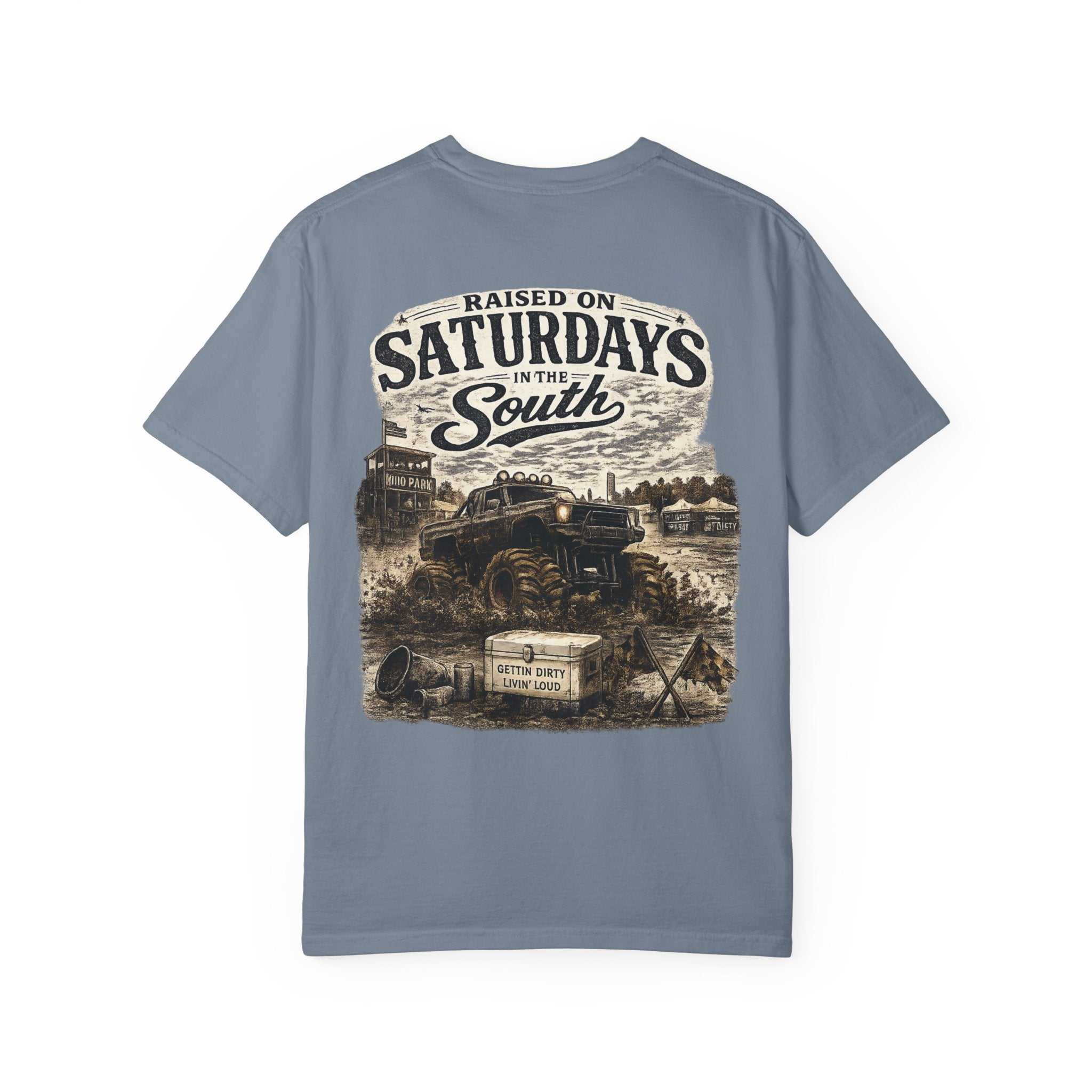 Raised On Saturdays In The South T-Shirt- Mud Park Saturdays