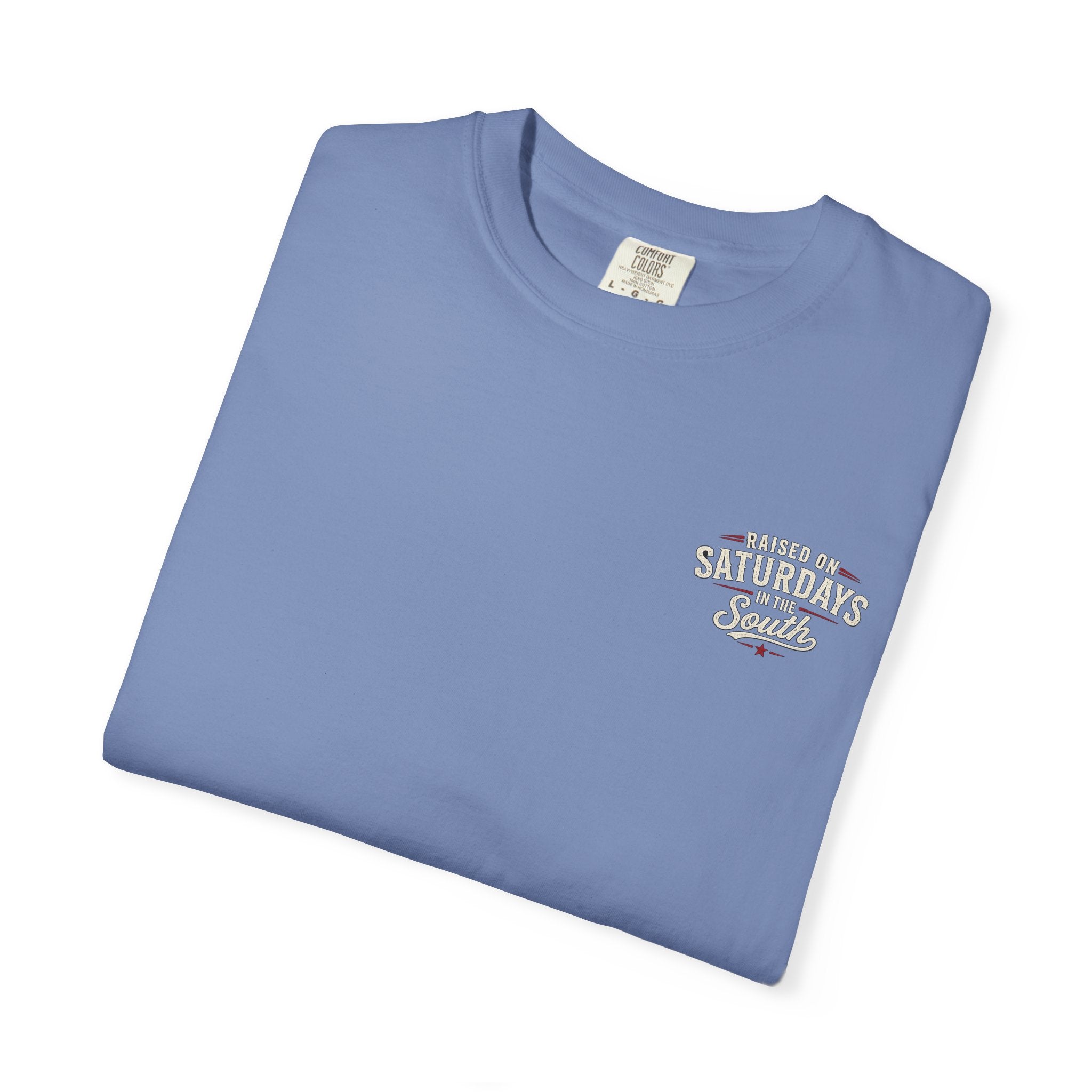 Raised On Saturdays In The South T-Shirt — Girl Dad Hunting Buddies