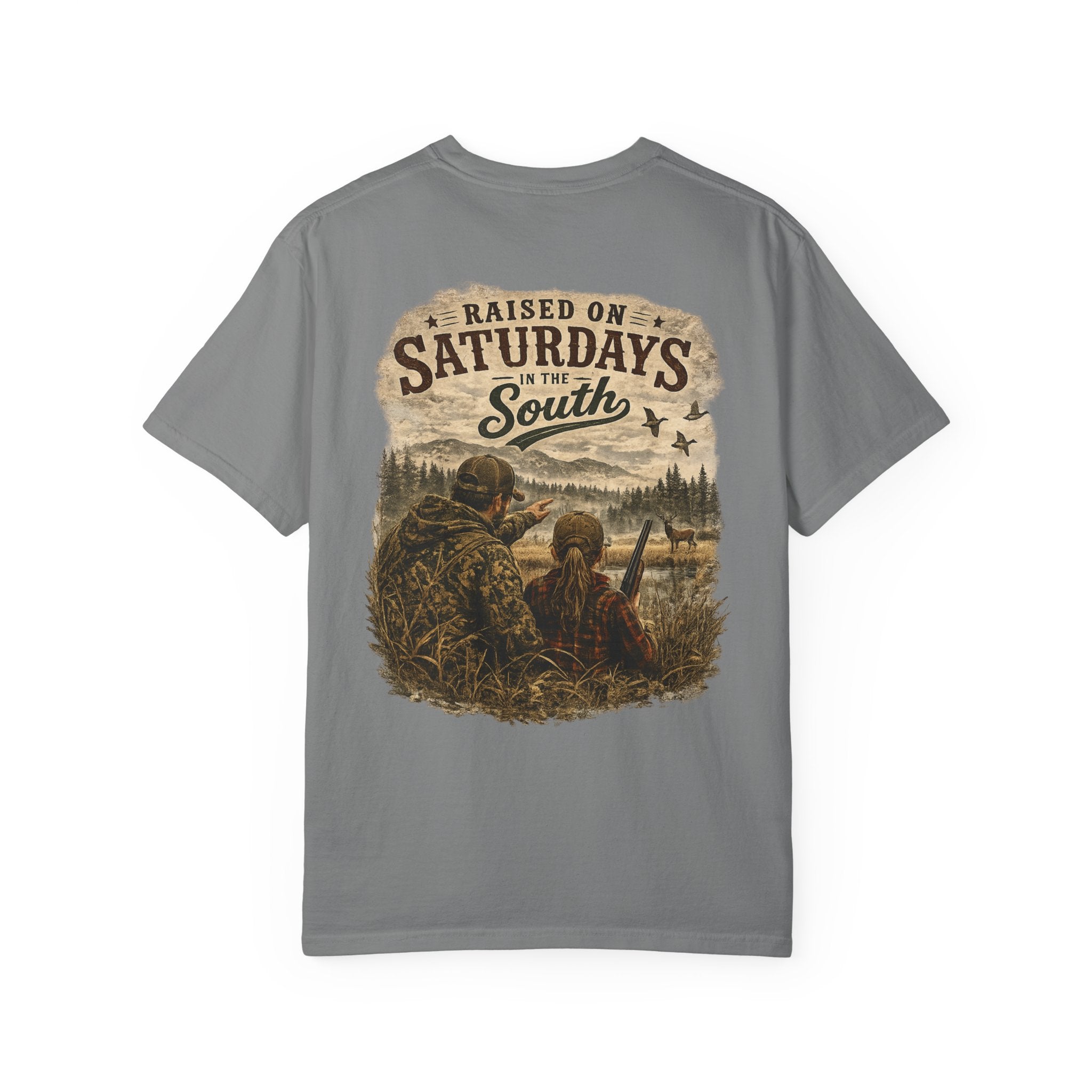 Raised On Saturdays In The South T-Shirt — Girl Dad Hunting Buddies