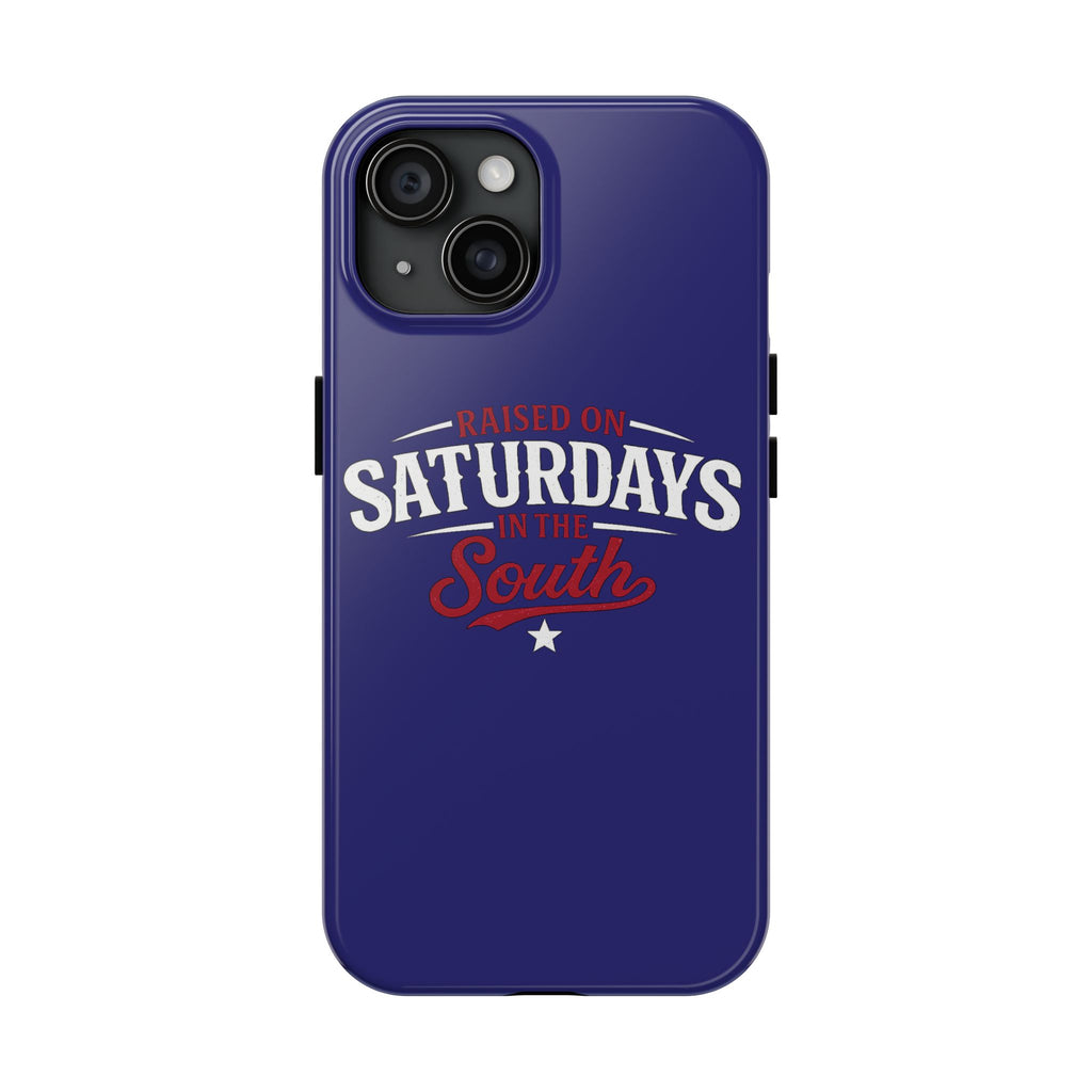 Raised on Saturdays in the South Phone Case-(blue)