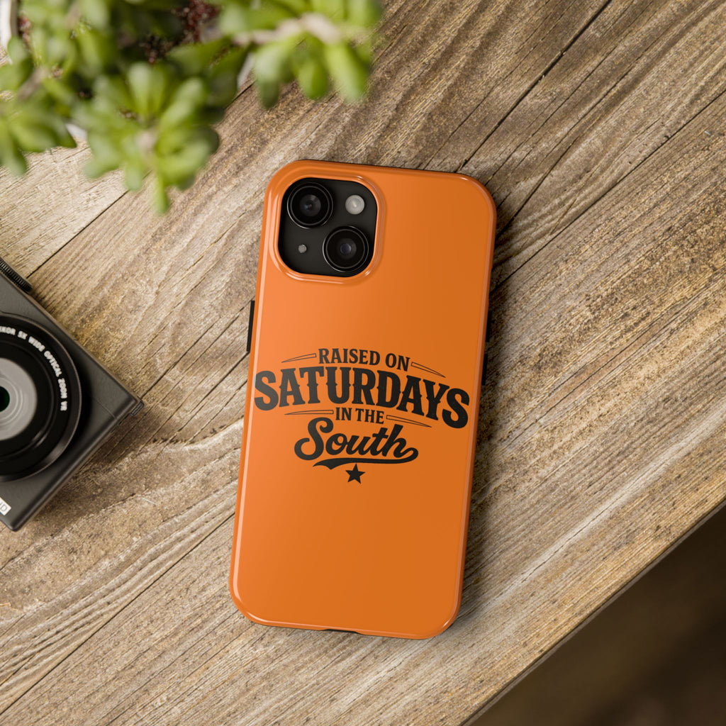 Raised On Saturdays In The South Phone Case-(orange)