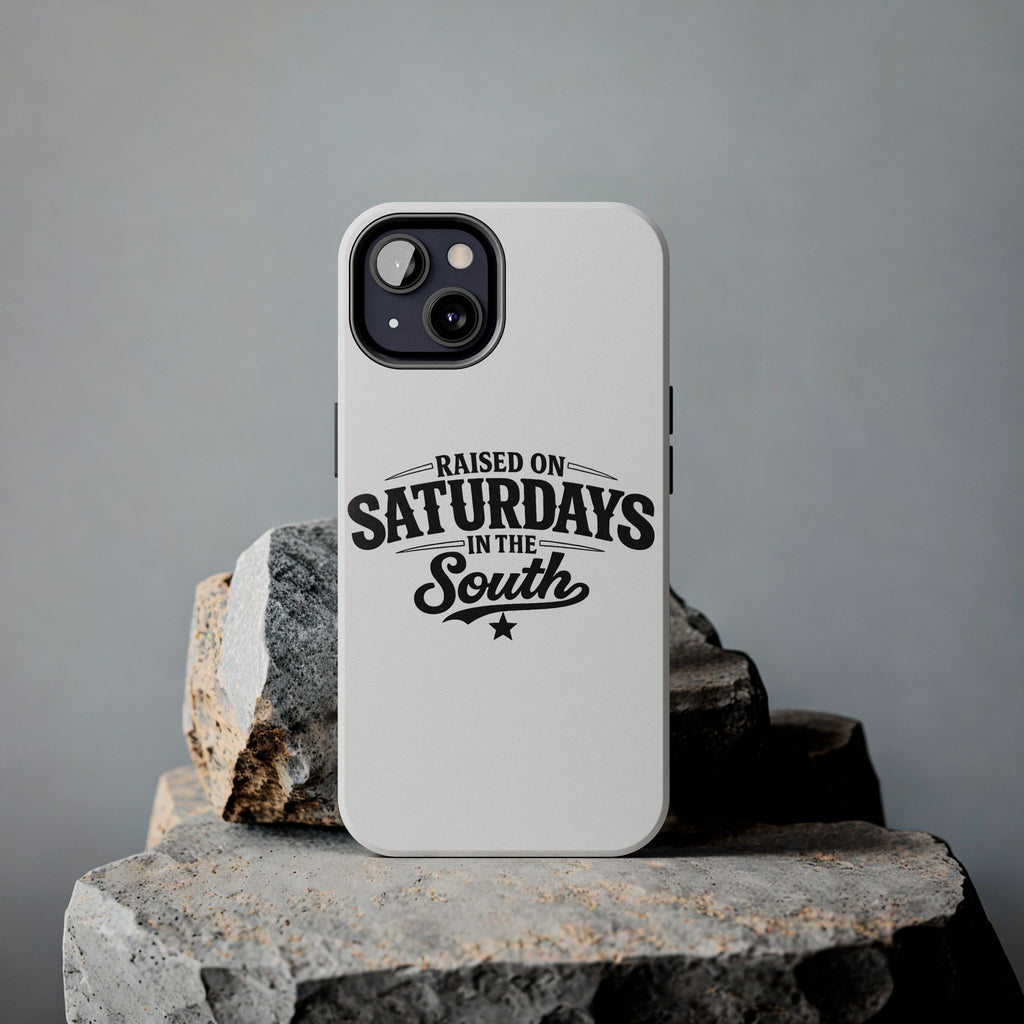 Raised On Saturdays In The South Phone Case-(white)