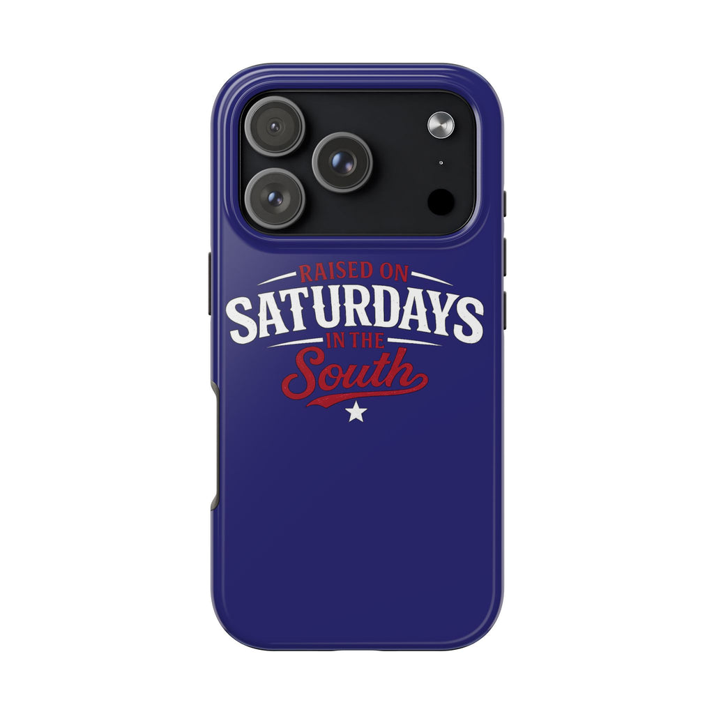 Raised on Saturdays in the South Phone Case-(blue)