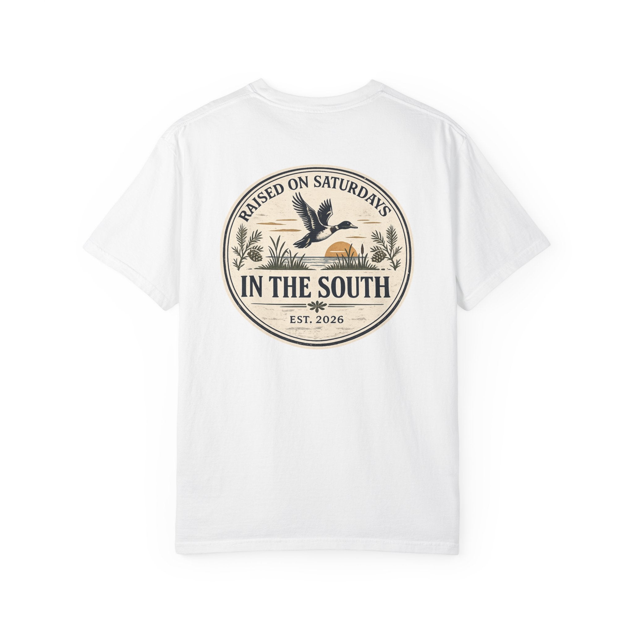 Raised On Saturdays In The South Classic T-Shirt - Duck Season