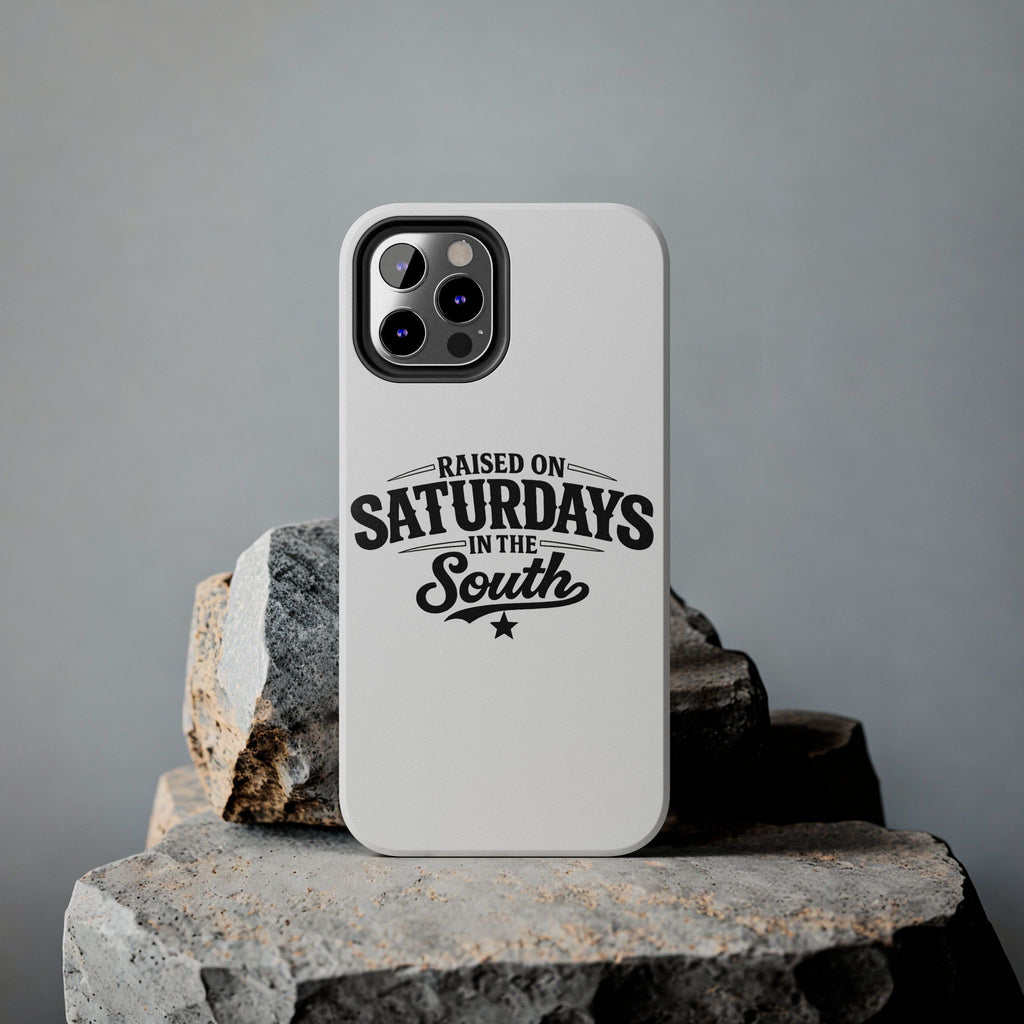 Raised On Saturdays In The South Phone Case-(white)