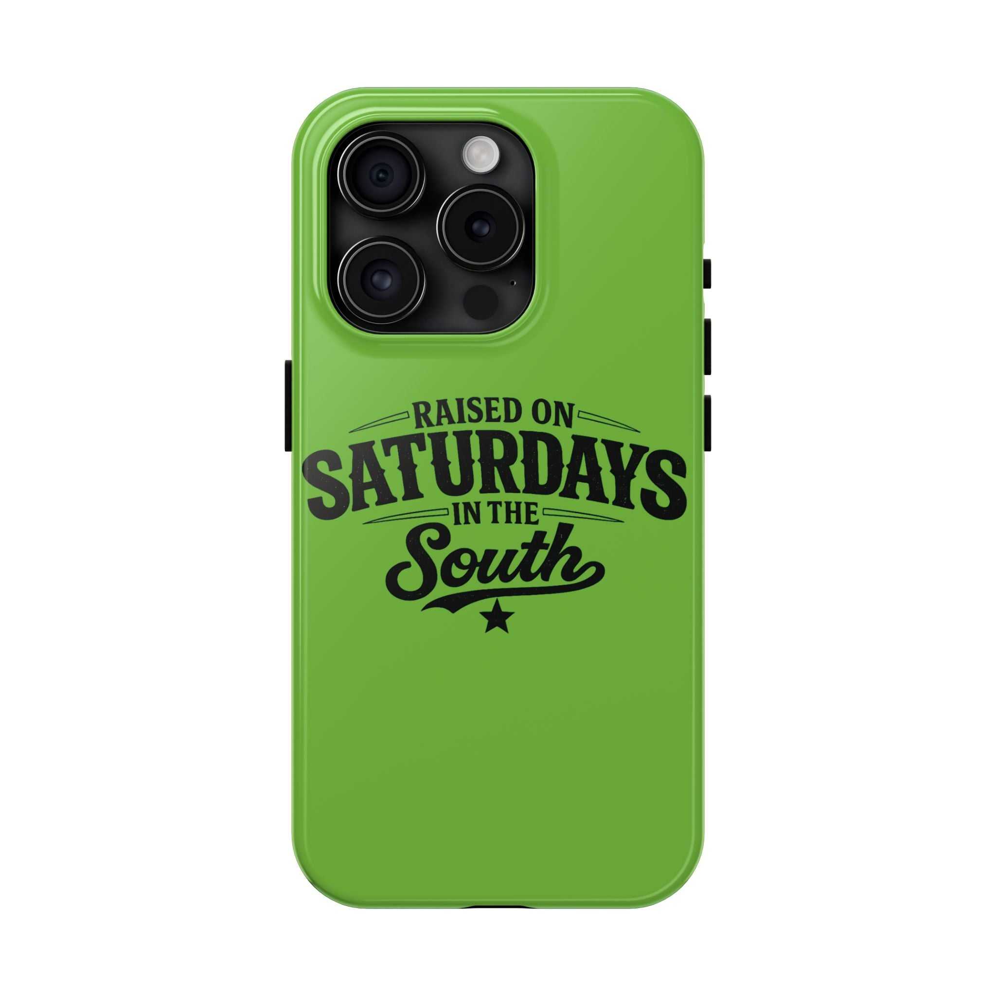 Raised On Saturdays In The South Phone Case-(green)