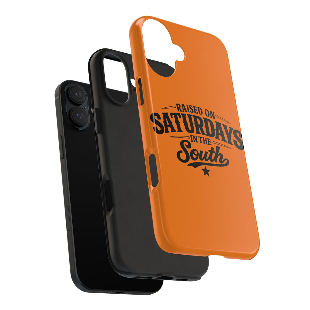 Raised On Saturdays In The South Phone Case-(orange)