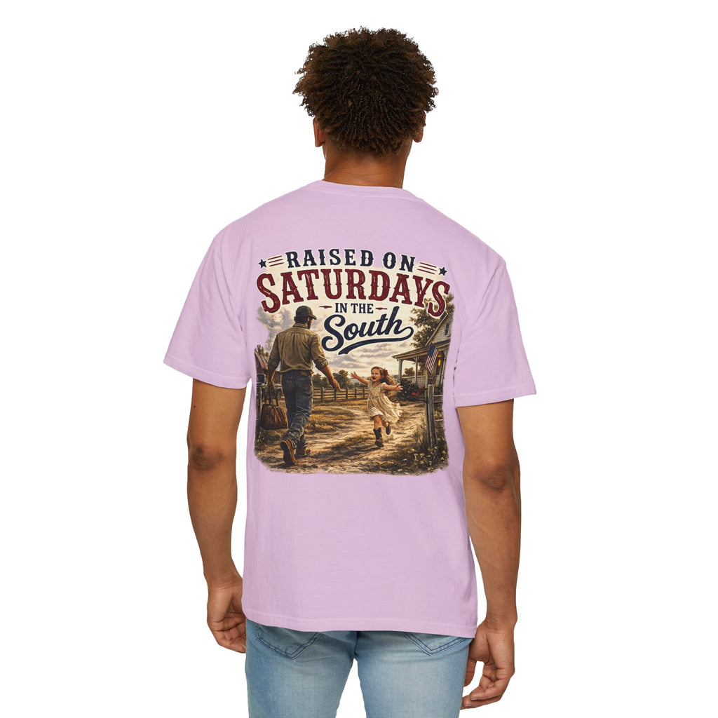 "Raised On Saturdays In The South" Girl Dad "Daddy's Home"