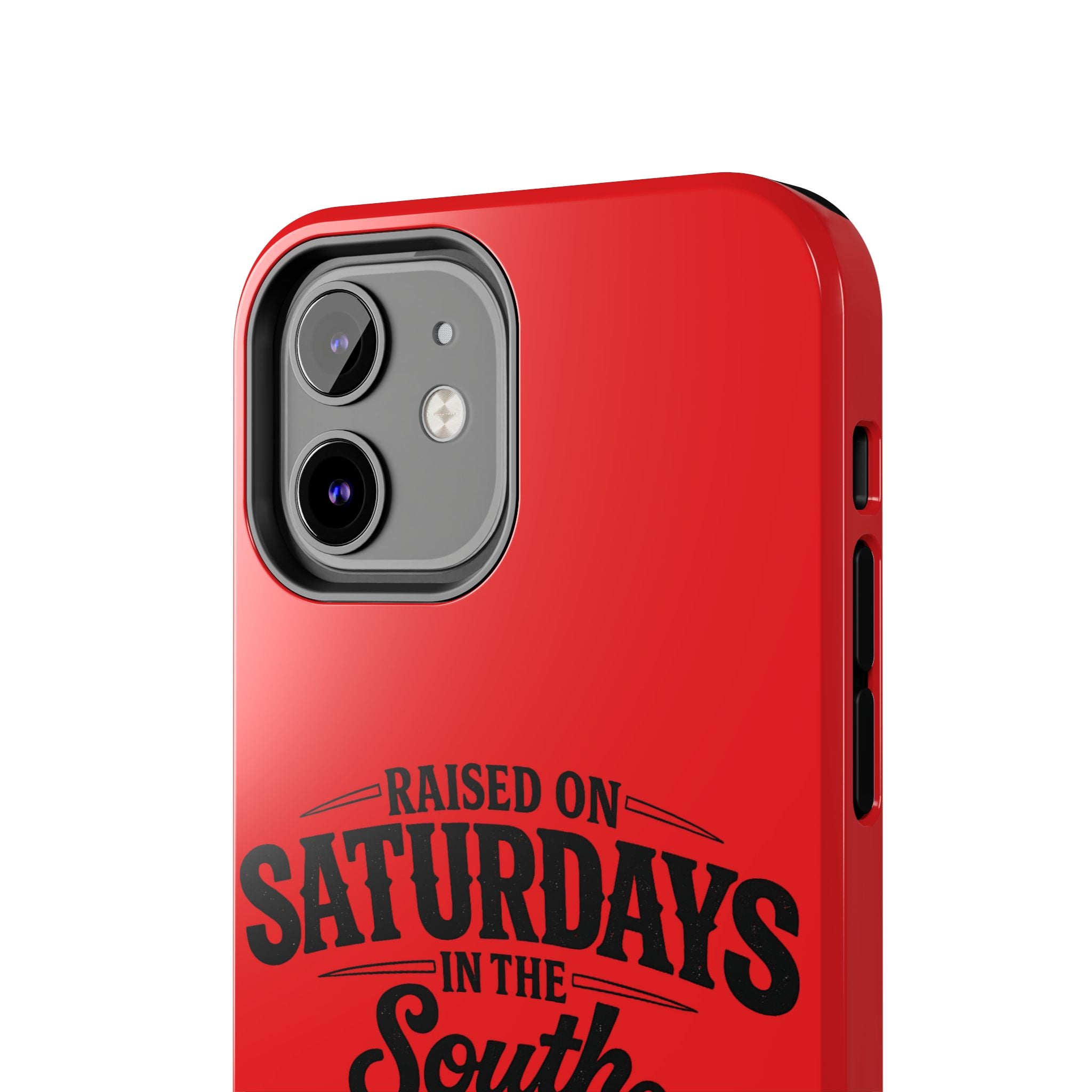 Raised On Saturdays In The South Phone Case-(red)