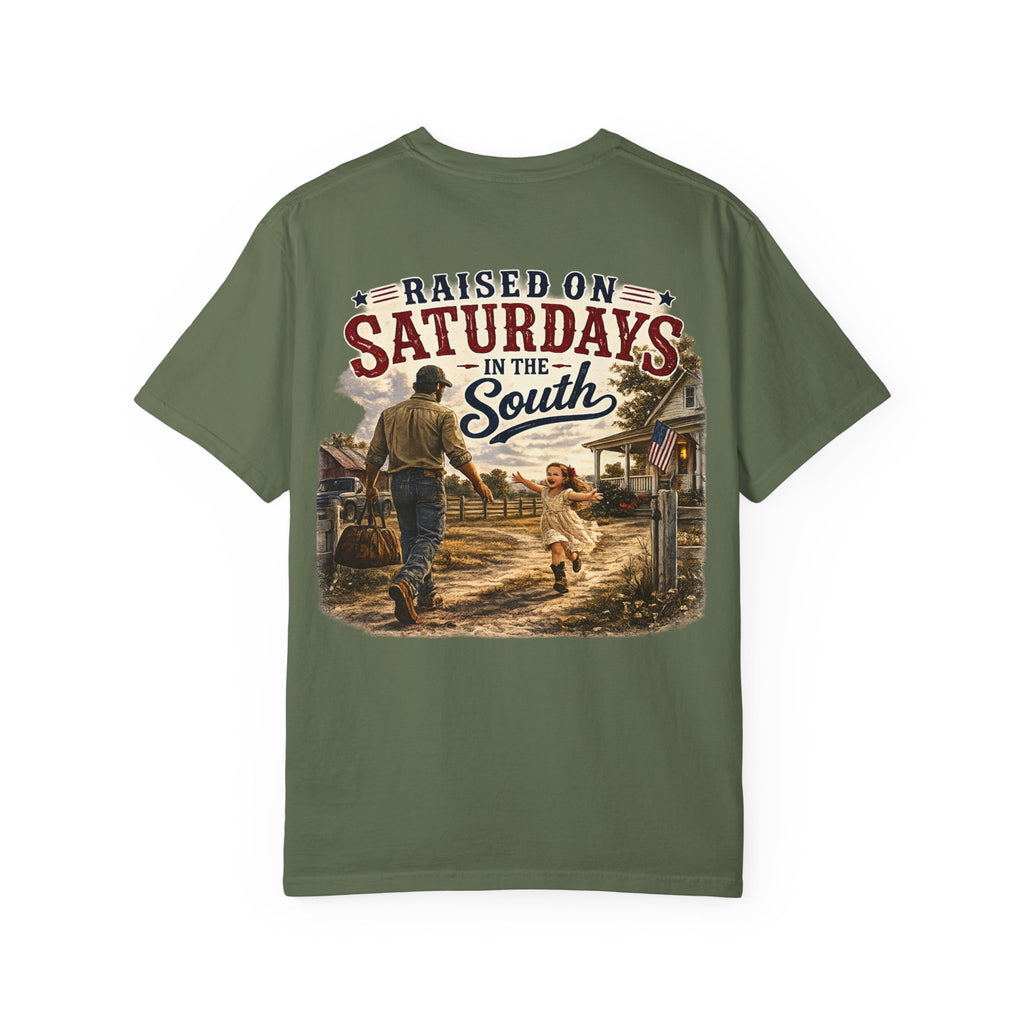 "Raised On Saturdays In The South" Girl Dad "Daddy's Home"