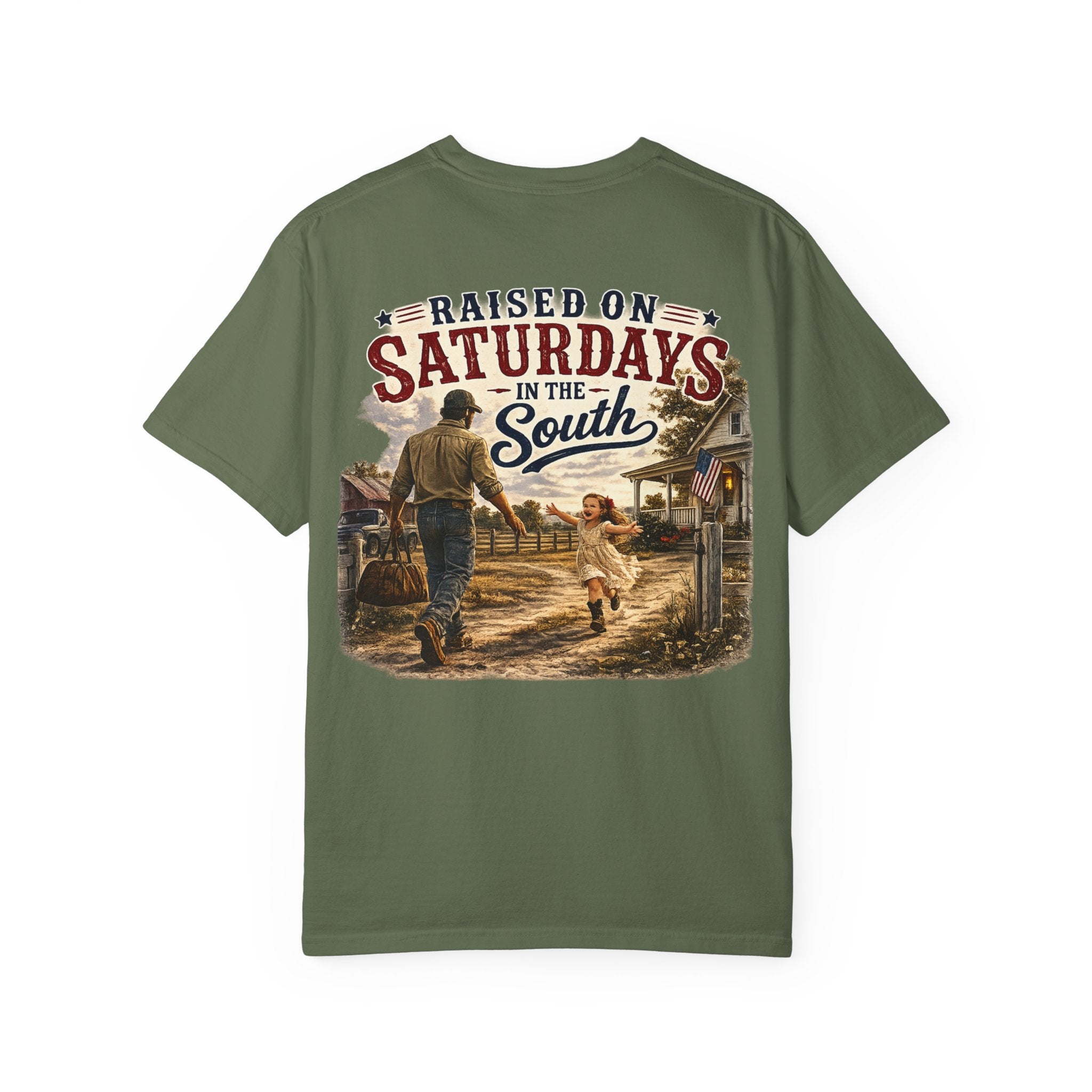 "Raised On Saturdays In The South" Girl Dad "Daddy's Home"