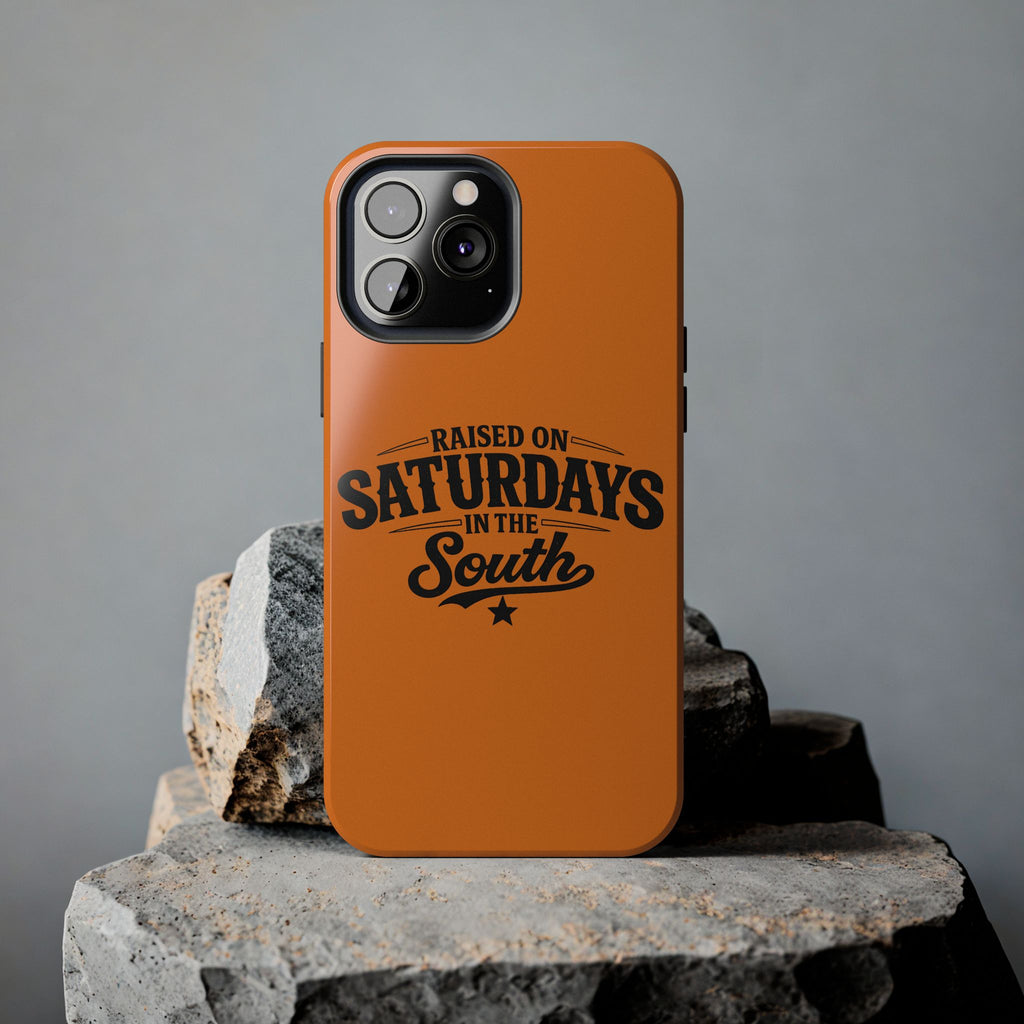 Raised On Saturdays In The South Phone Case-(orange)
