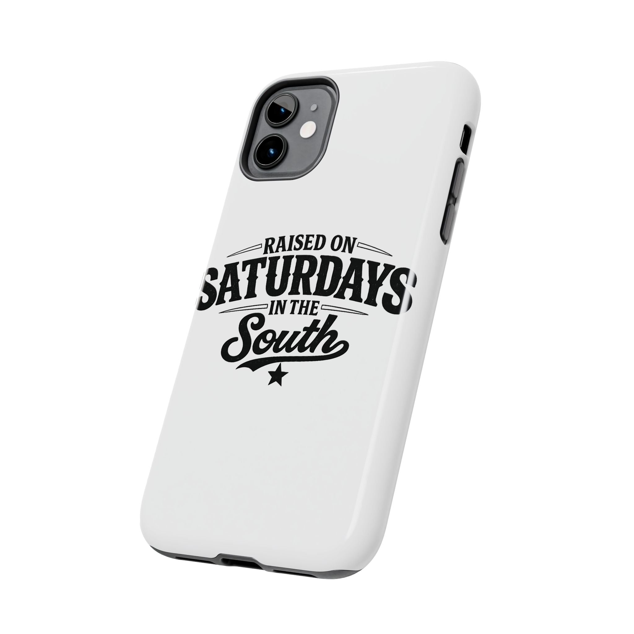 Raised On Saturdays In The South Phone Case-(white)