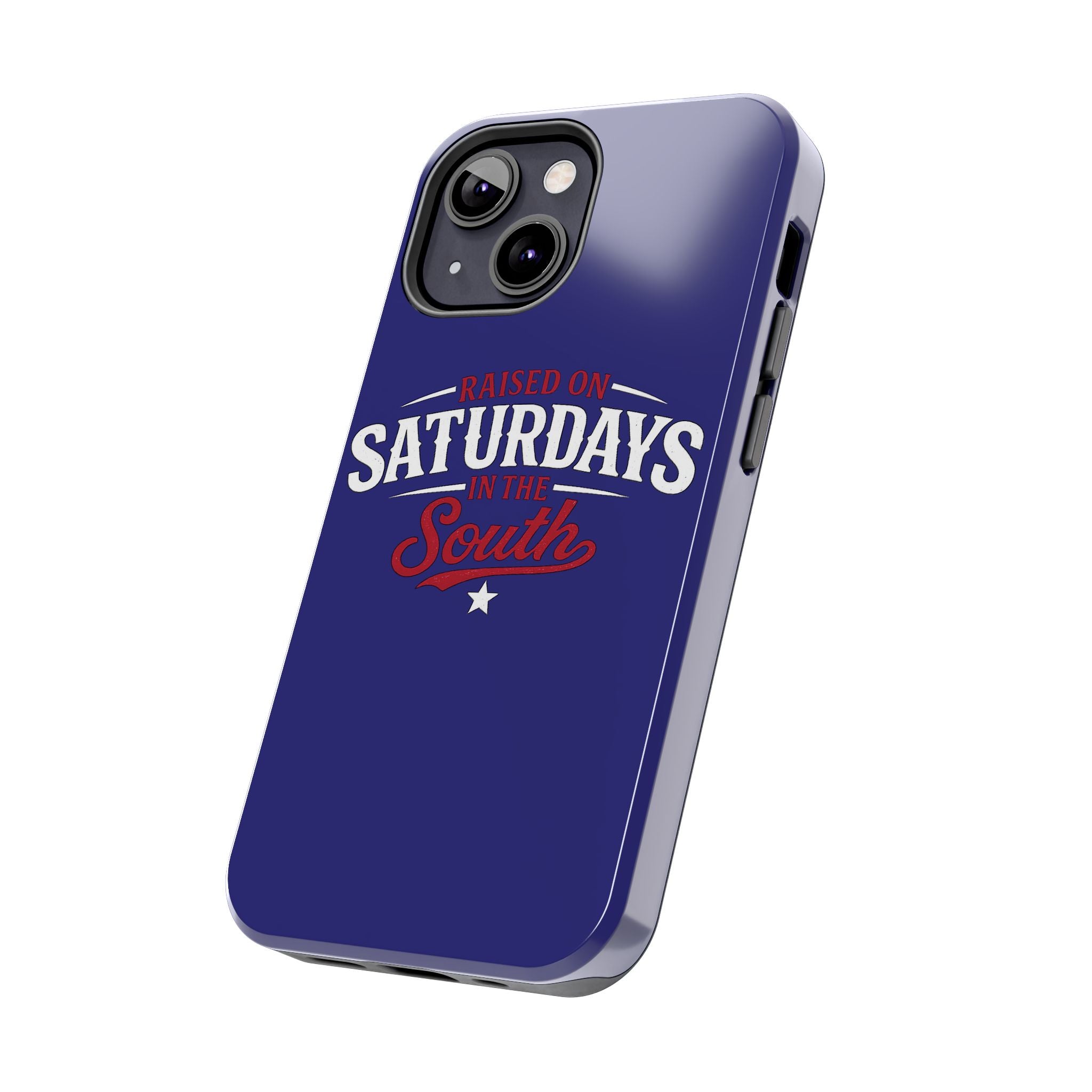 Raised on Saturdays in the South Phone Case-(blue)