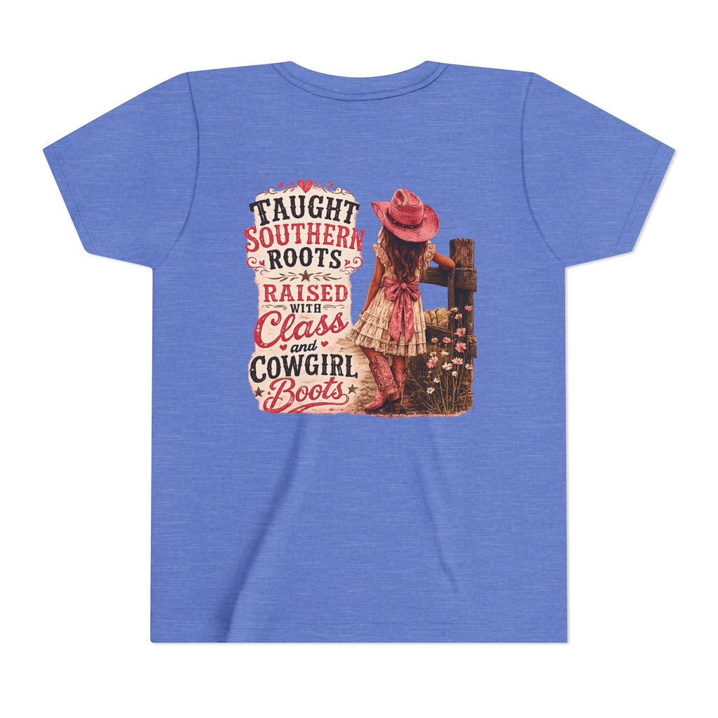“Taught Southern Roots, Raised with Class and Cowgirl Boots” T-shirt