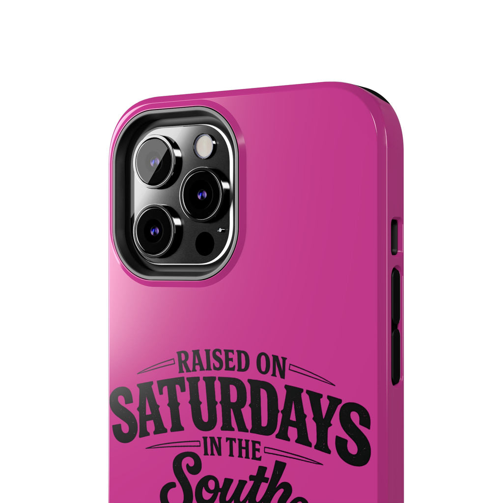Raised On Saturdays In The South Phone Case-(pink)