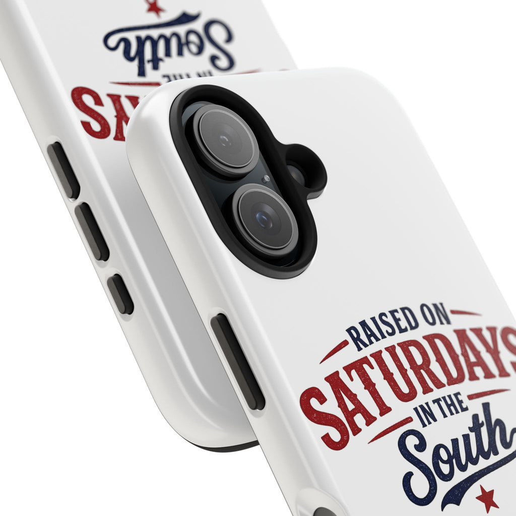 Raised On Saturdays In The South Phone Case- (white)