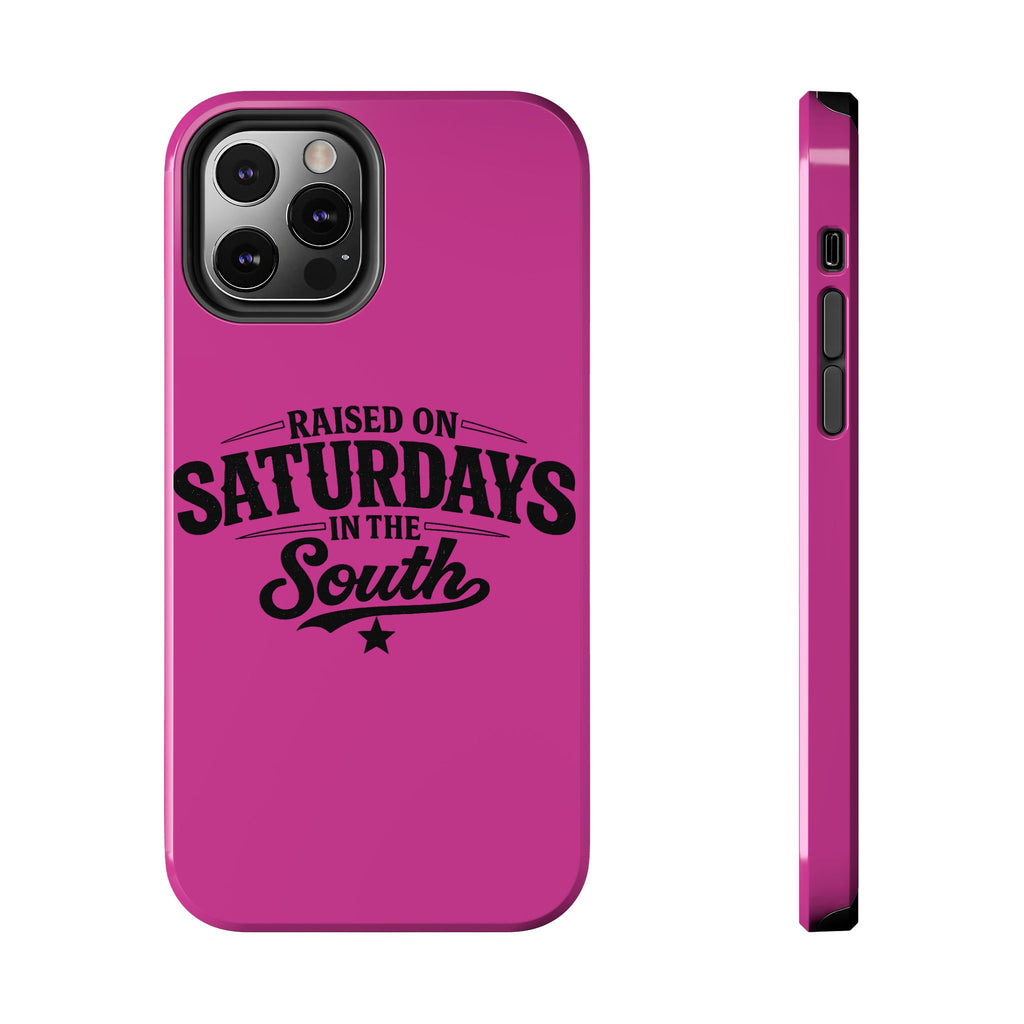 Raised On Saturdays In The South Phone Case-(pink)